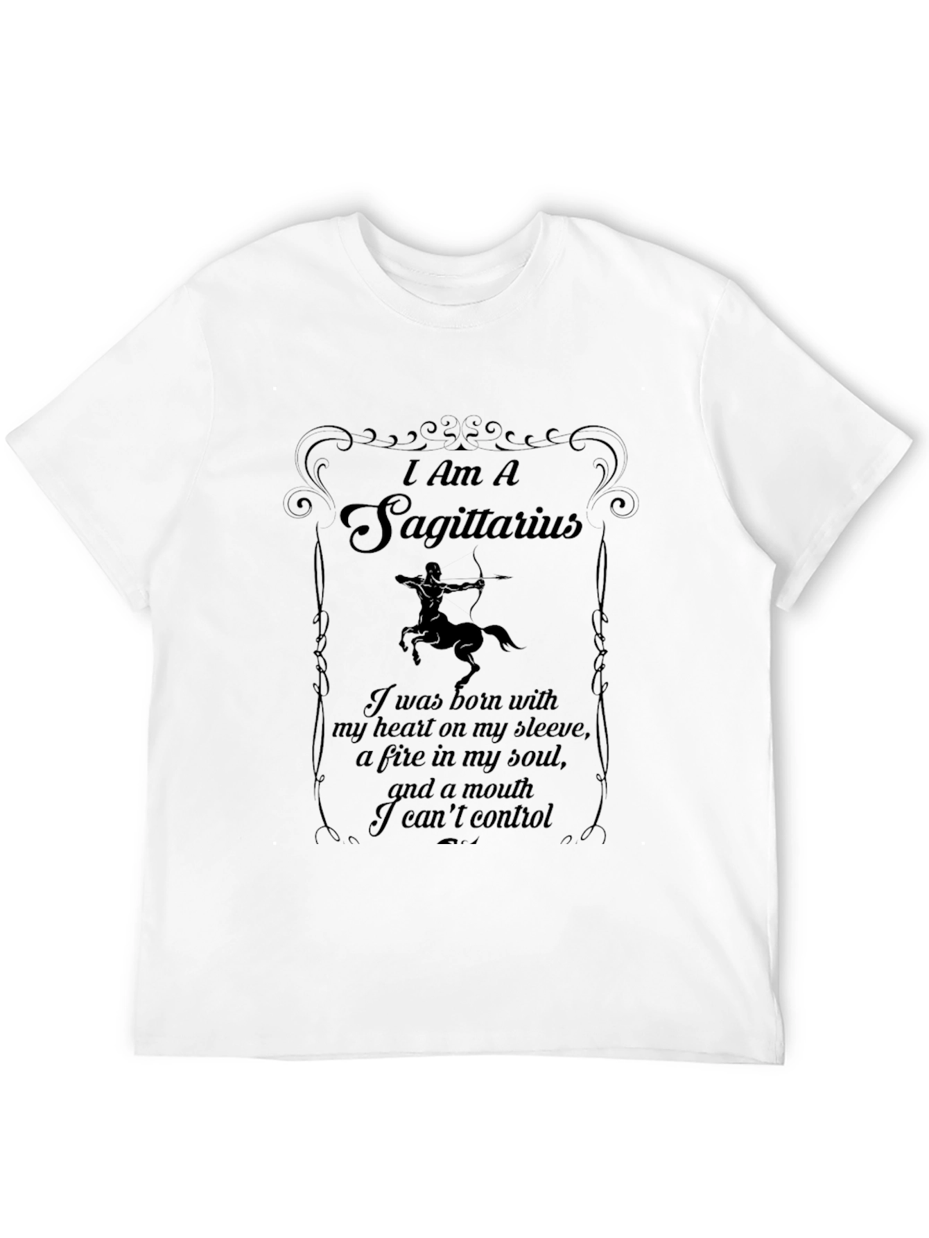 I am a Sagittarius Graphic T-Shirt