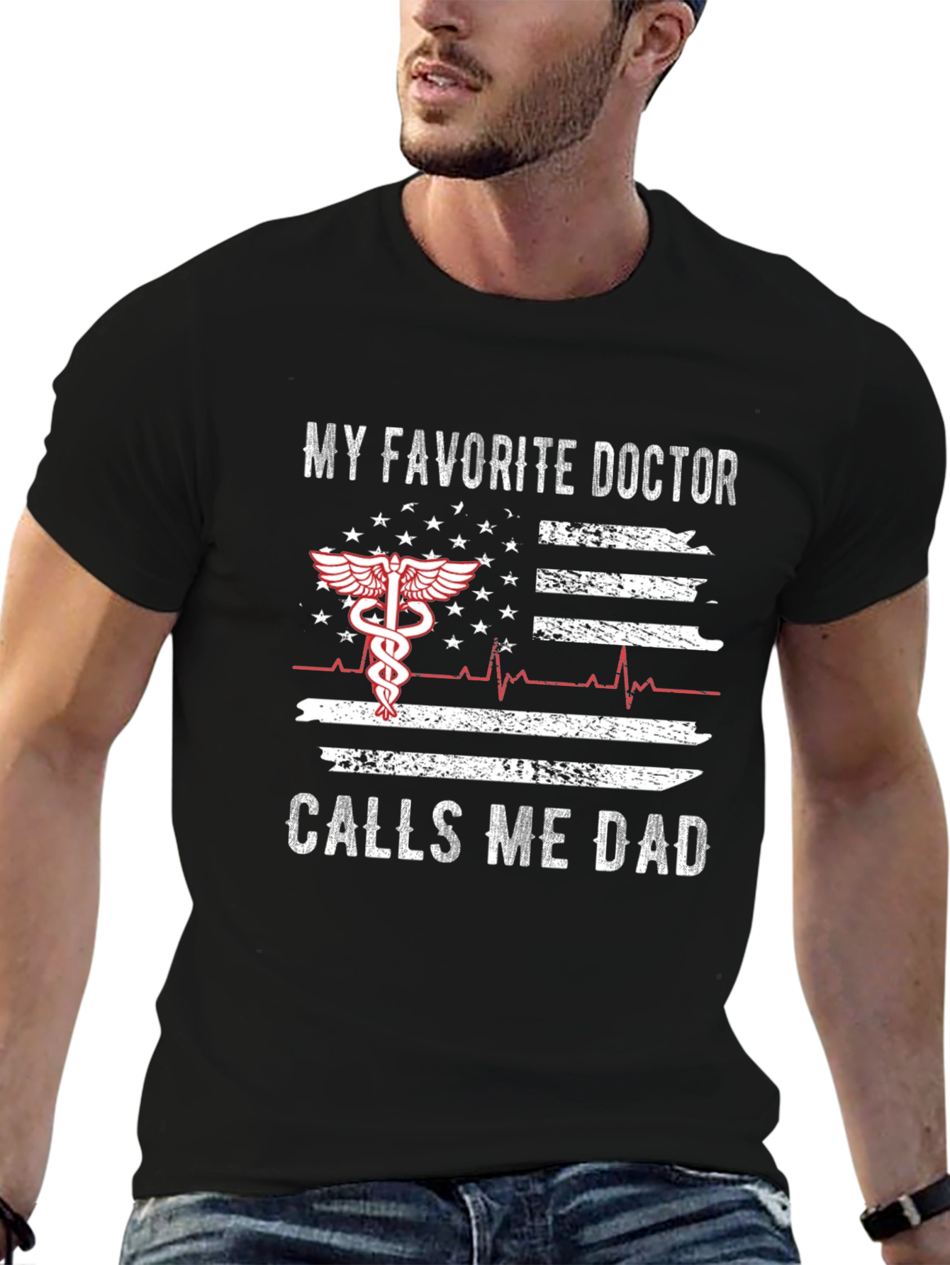 My Favorite Doctor Calls Me Dad T-Shirt