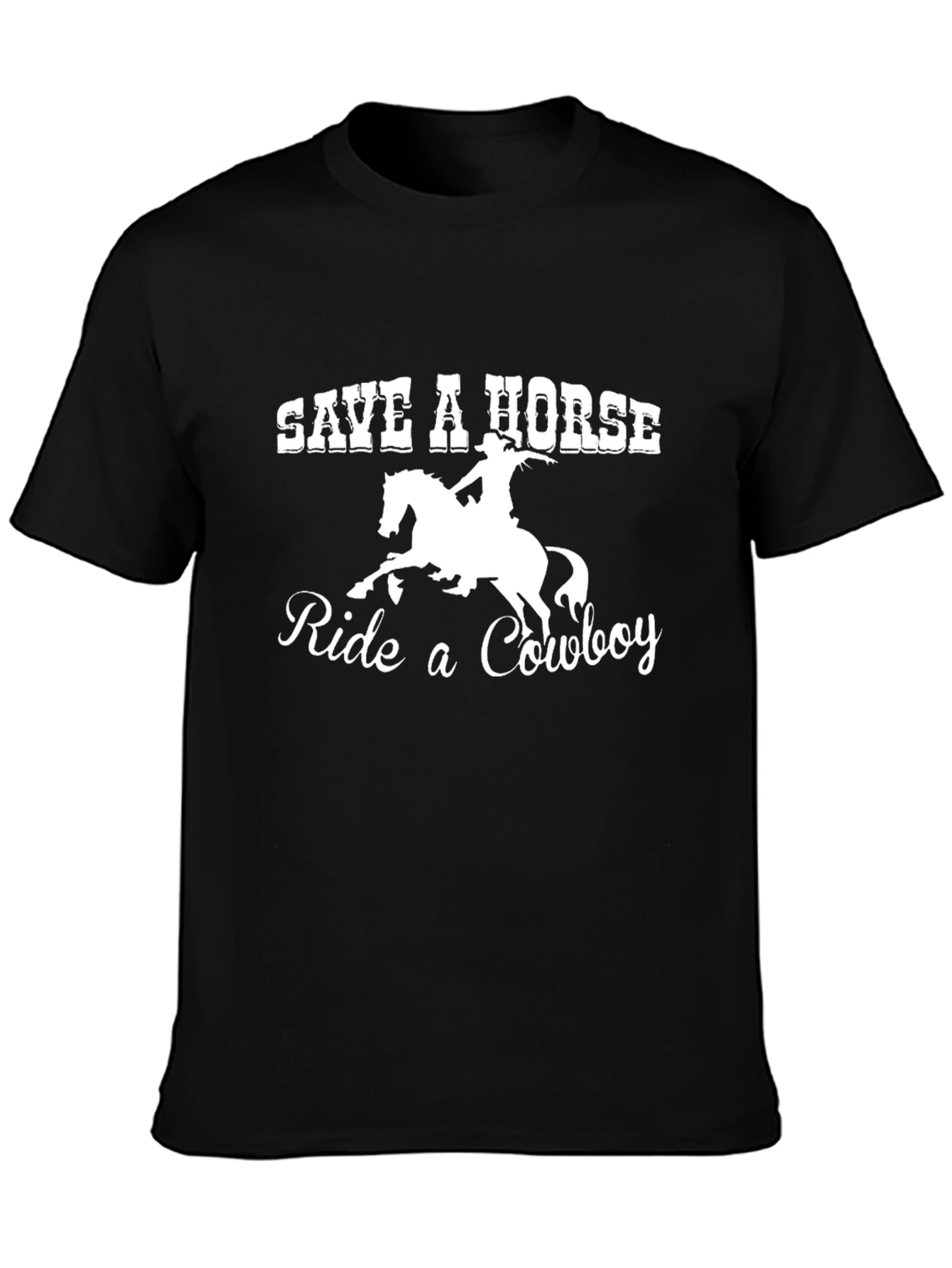 Save a Horse Ride a Cowboy T-Shirt