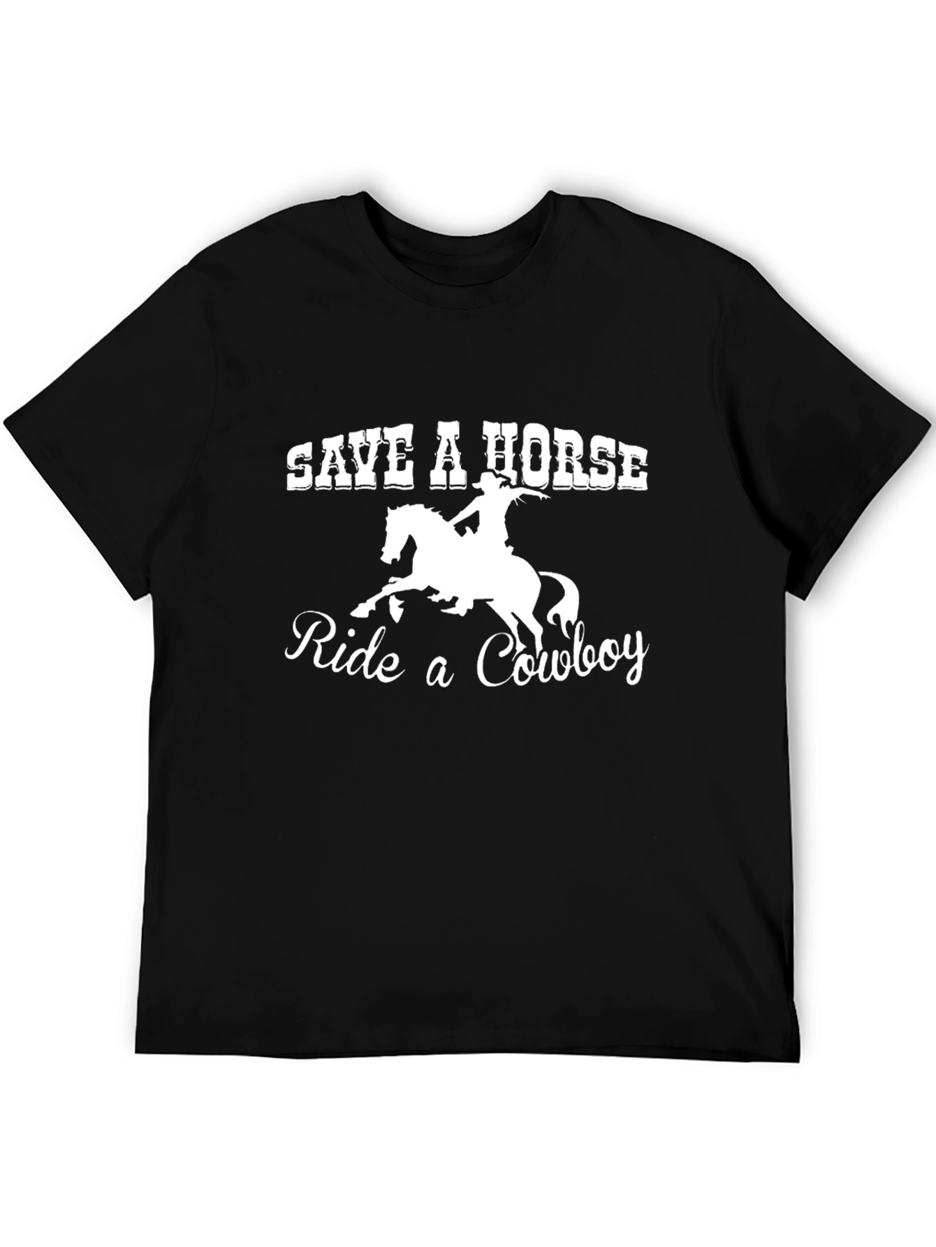 Save a Horse Ride a Cowboy T-Shirt