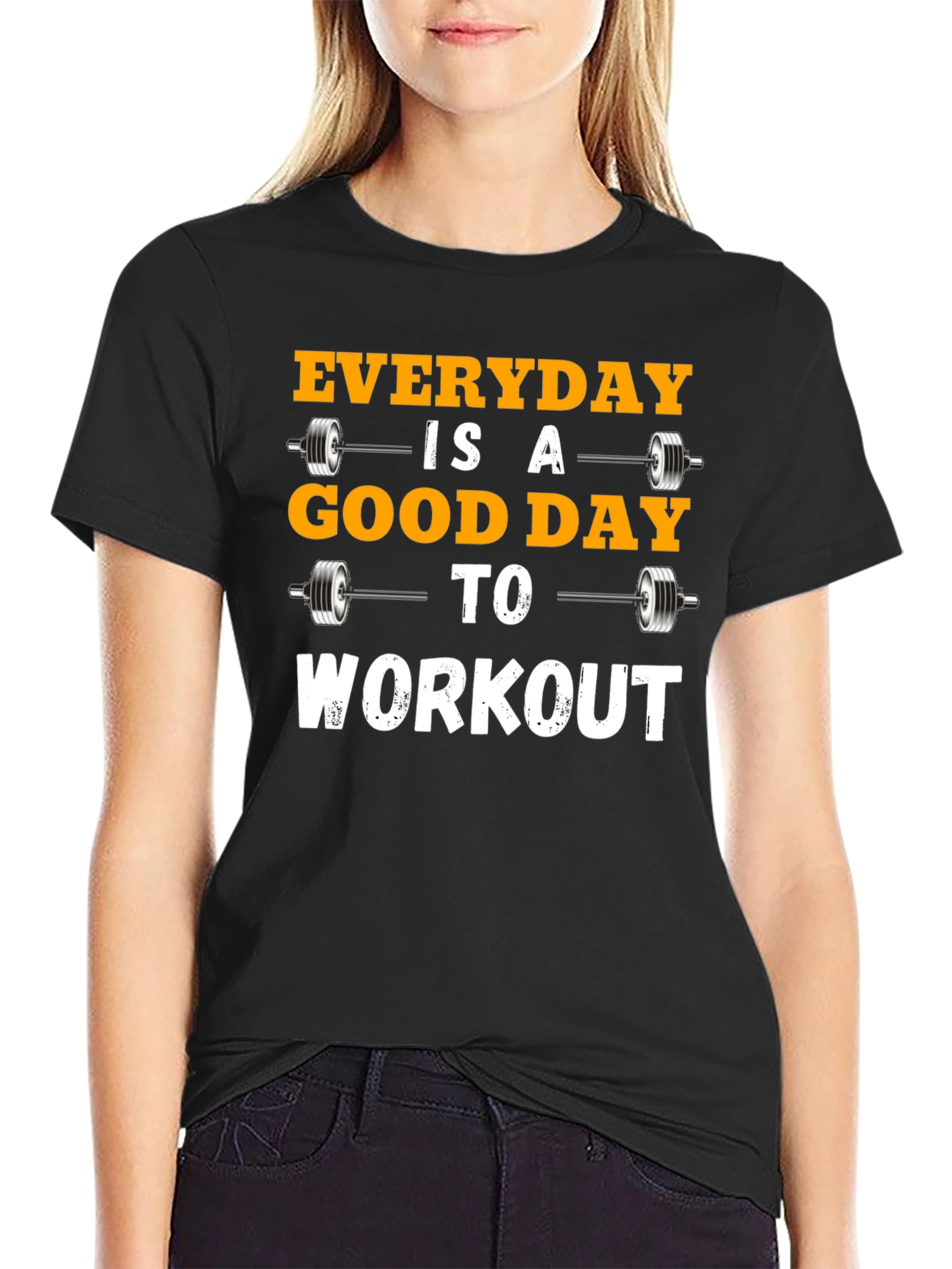 Everyday is a Good Day to Workout T-Shirt