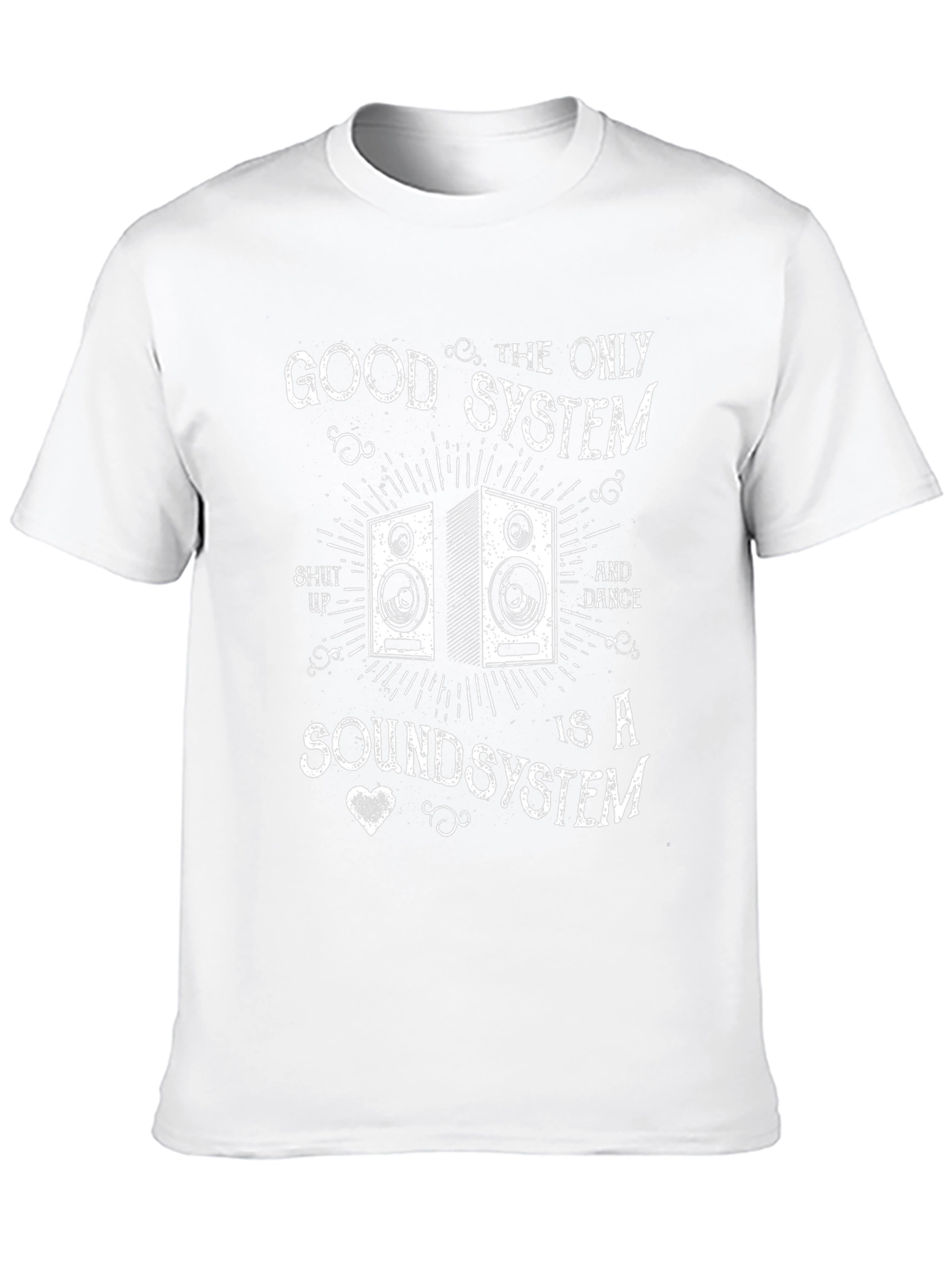 Sound System T-Shirt: Good System Sound System
