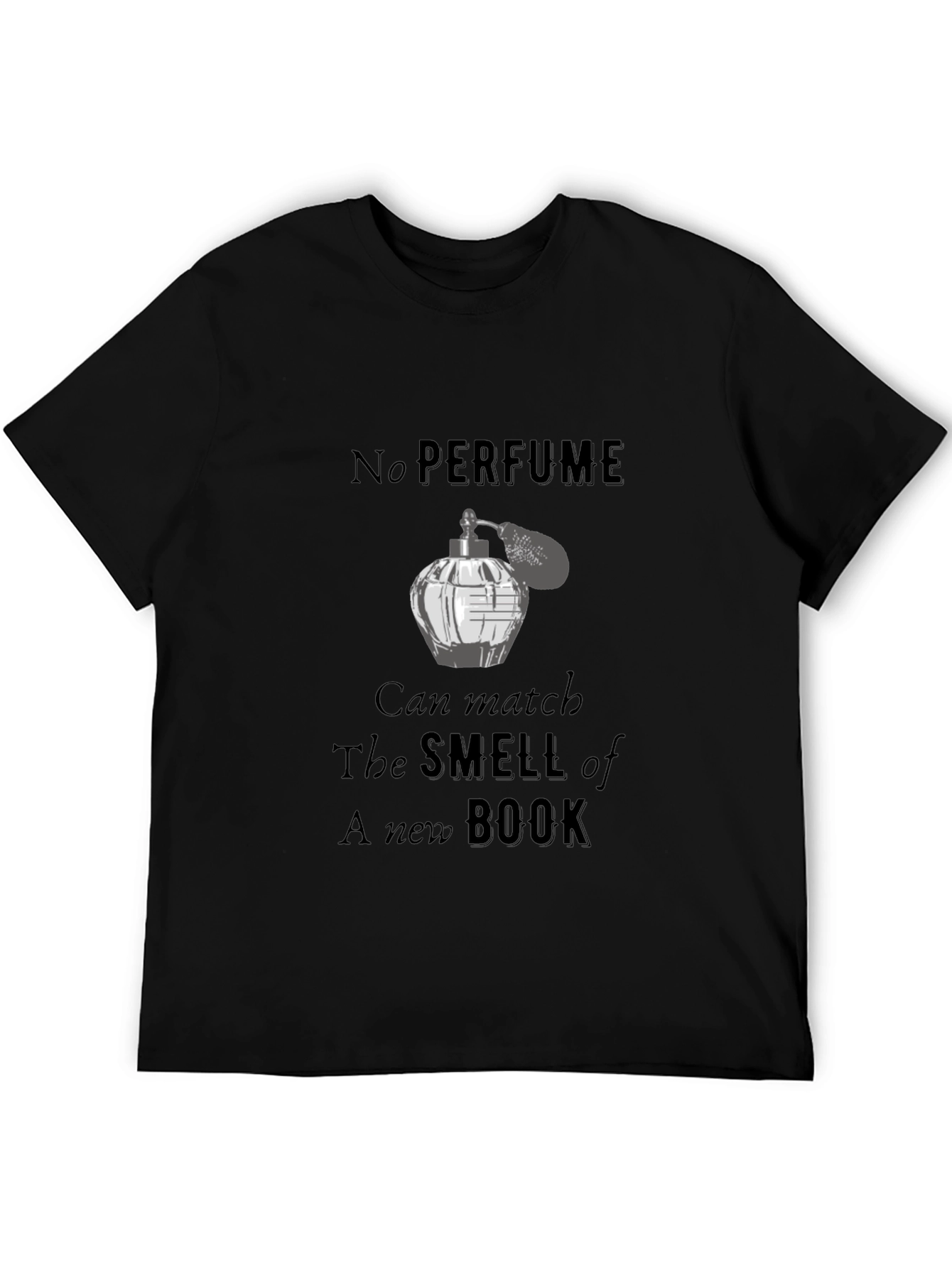 No Perfume New Book T-Shirt Black Cotton Tee