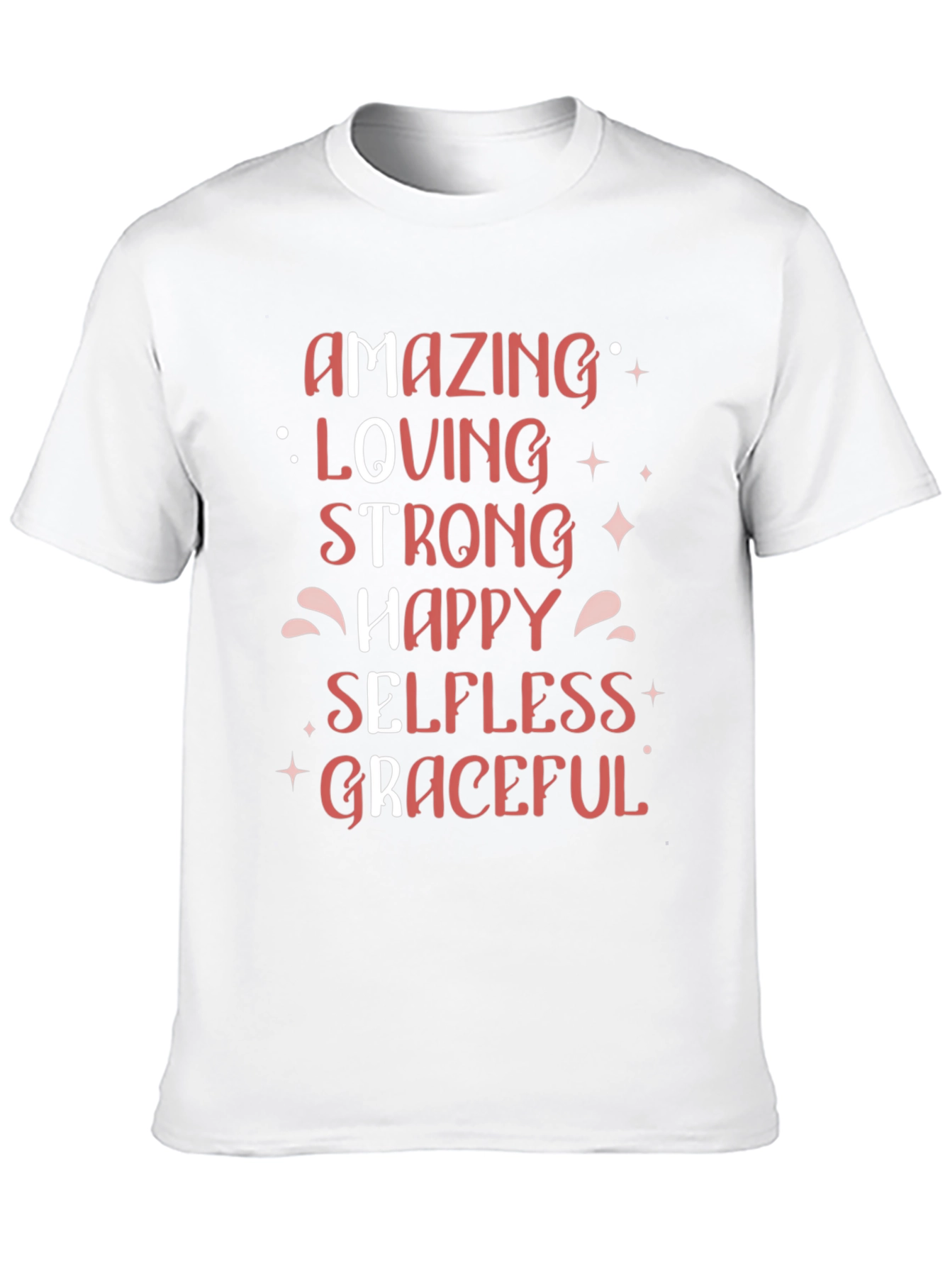 Amazing Loving Strong Womens T-Shirt