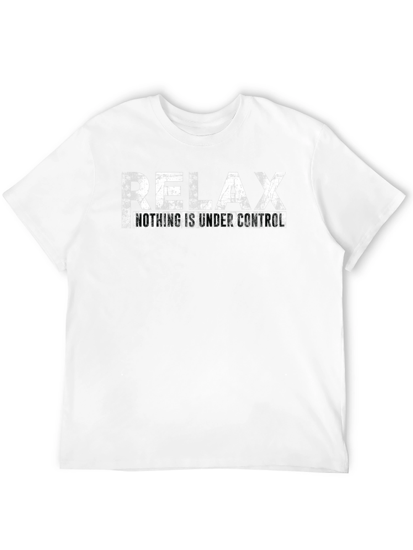 Relax Nothing is Under Control Graphic Tee