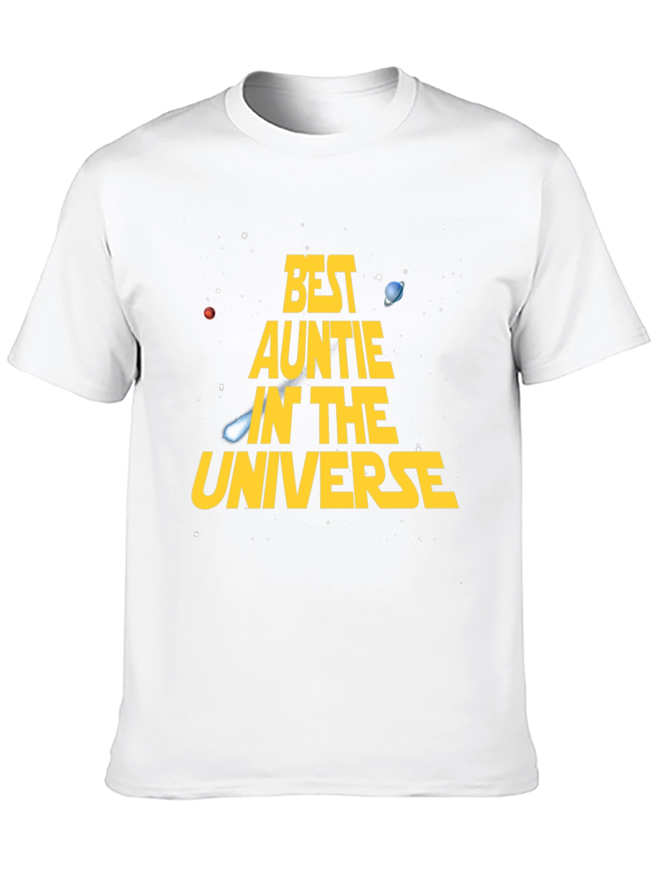 Best Auntie in the Universe T-Shirt Space Design