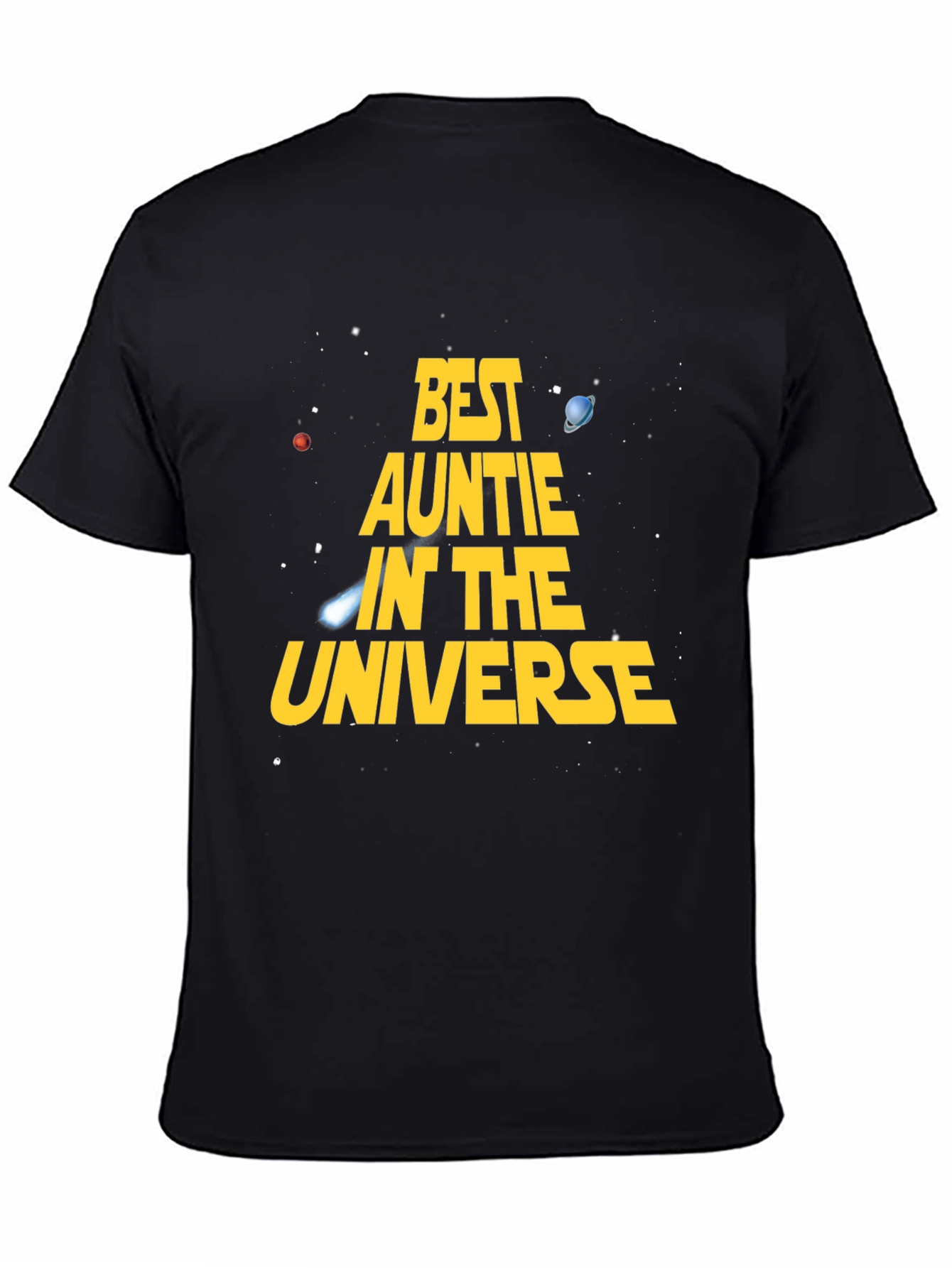 Best Auntie in the Universe T-Shirt Space Design