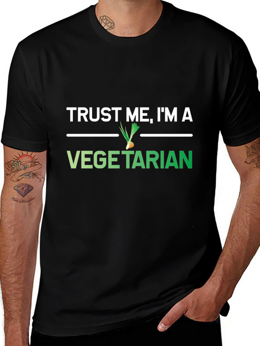 Trust Me Im a Vegetarian T-Shirt - Funny Graphic Tee