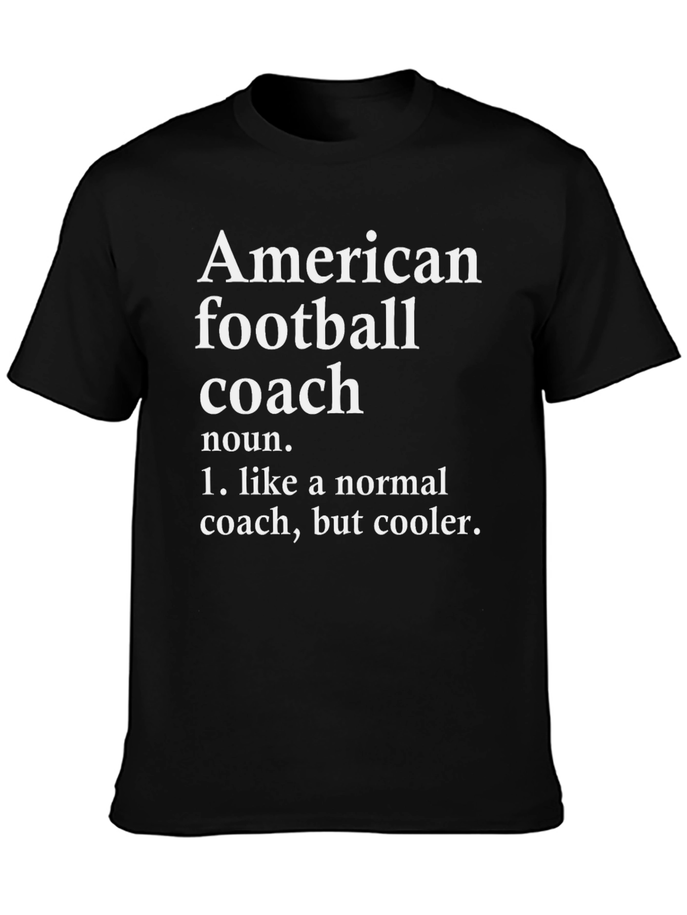 American Football Coach Definition T-Shirt