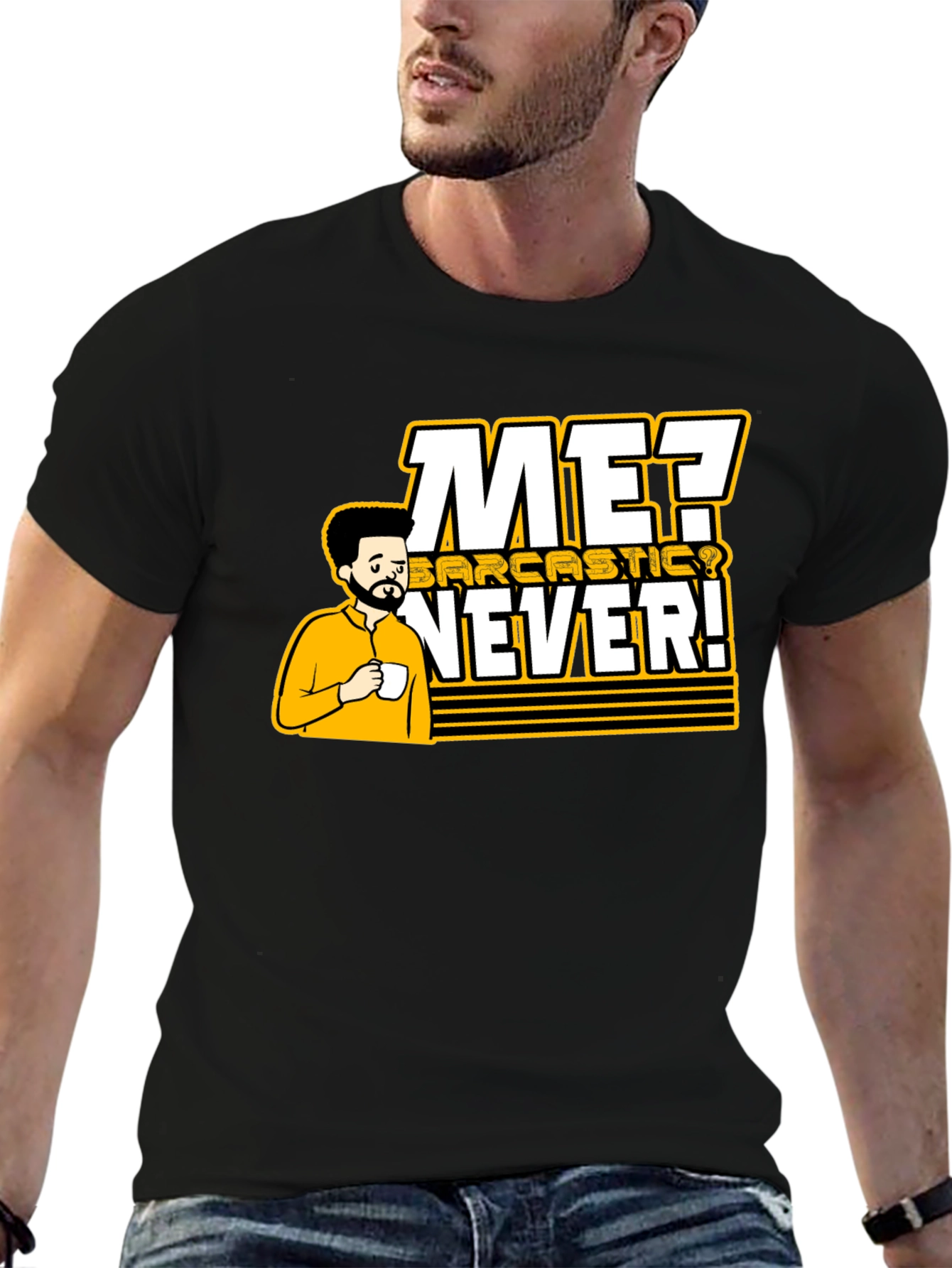 Sarcastic Never T-Shirt