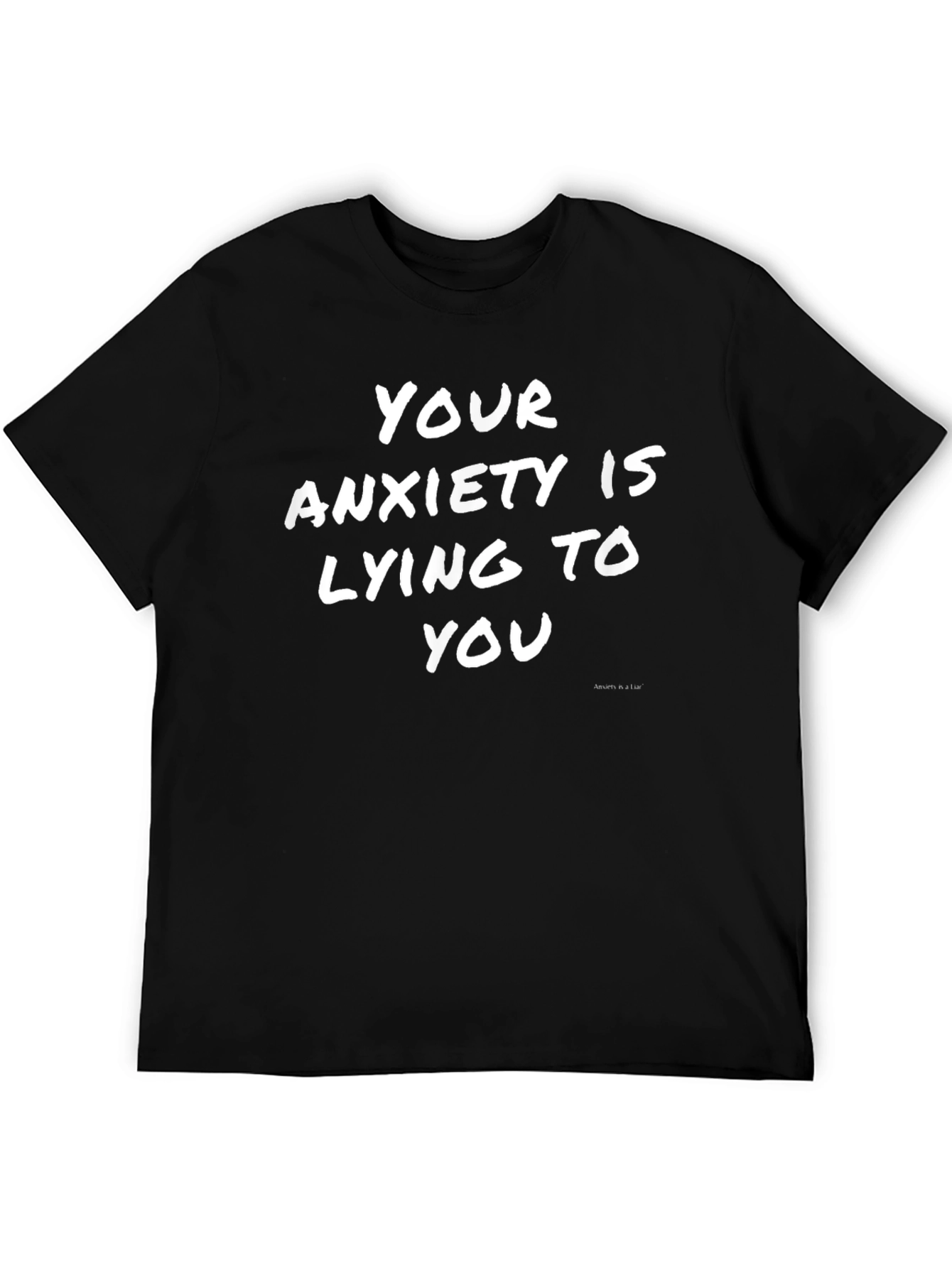 Anxiety Truth Mens Black T-Shirt