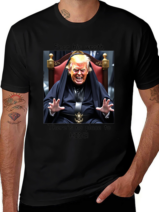Fear His Wrath Trump T-Shirt