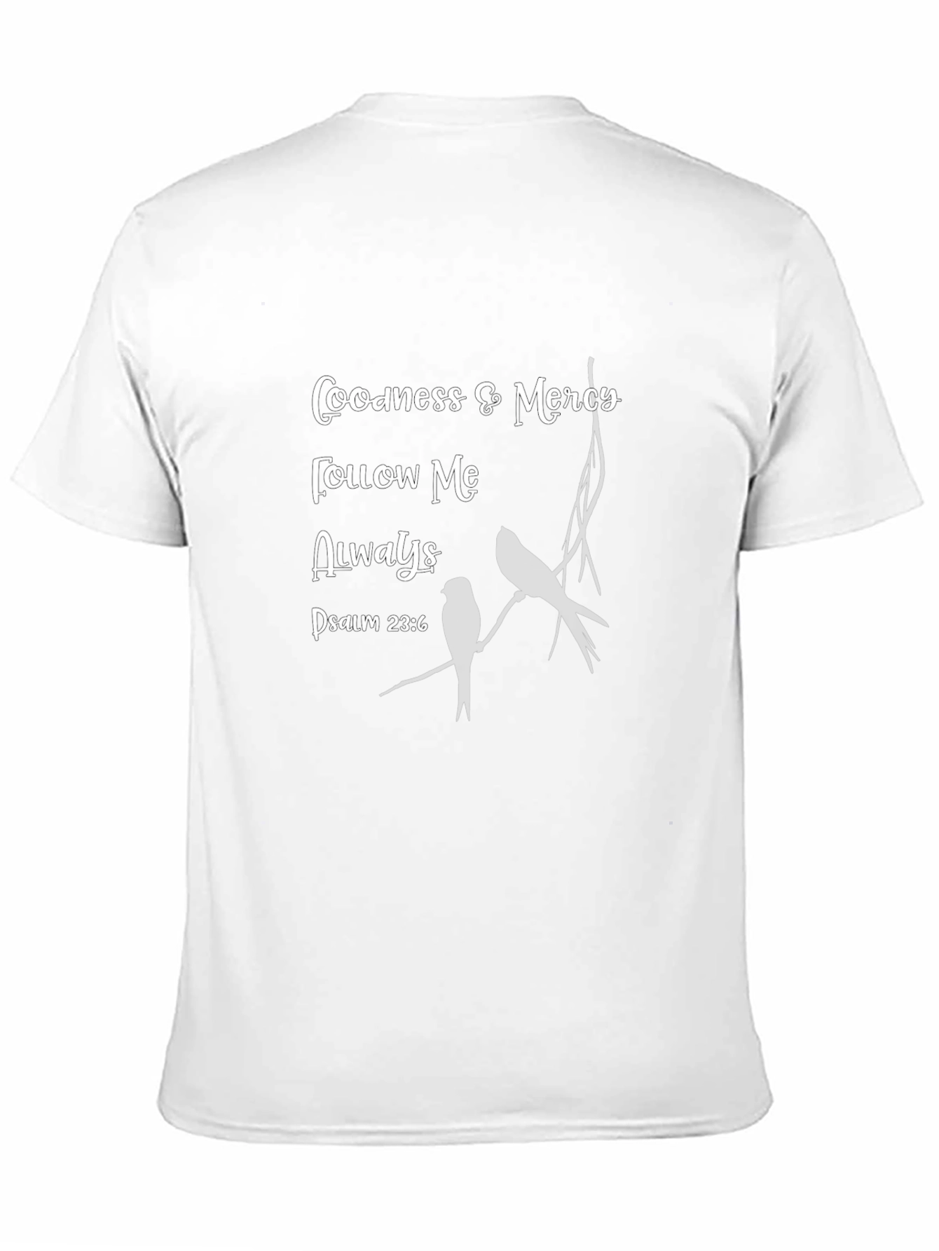 Goodness & Mercy Christian T-Shirt