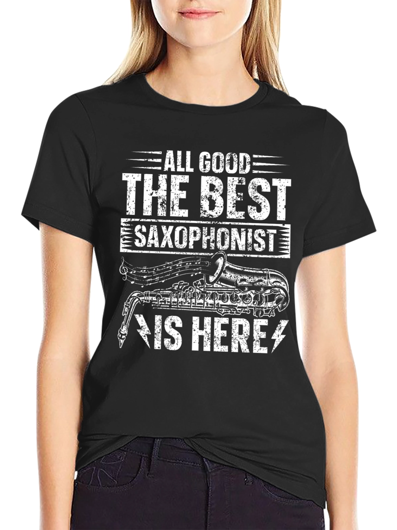 All Good The Best Saxophonist T-Shirt
