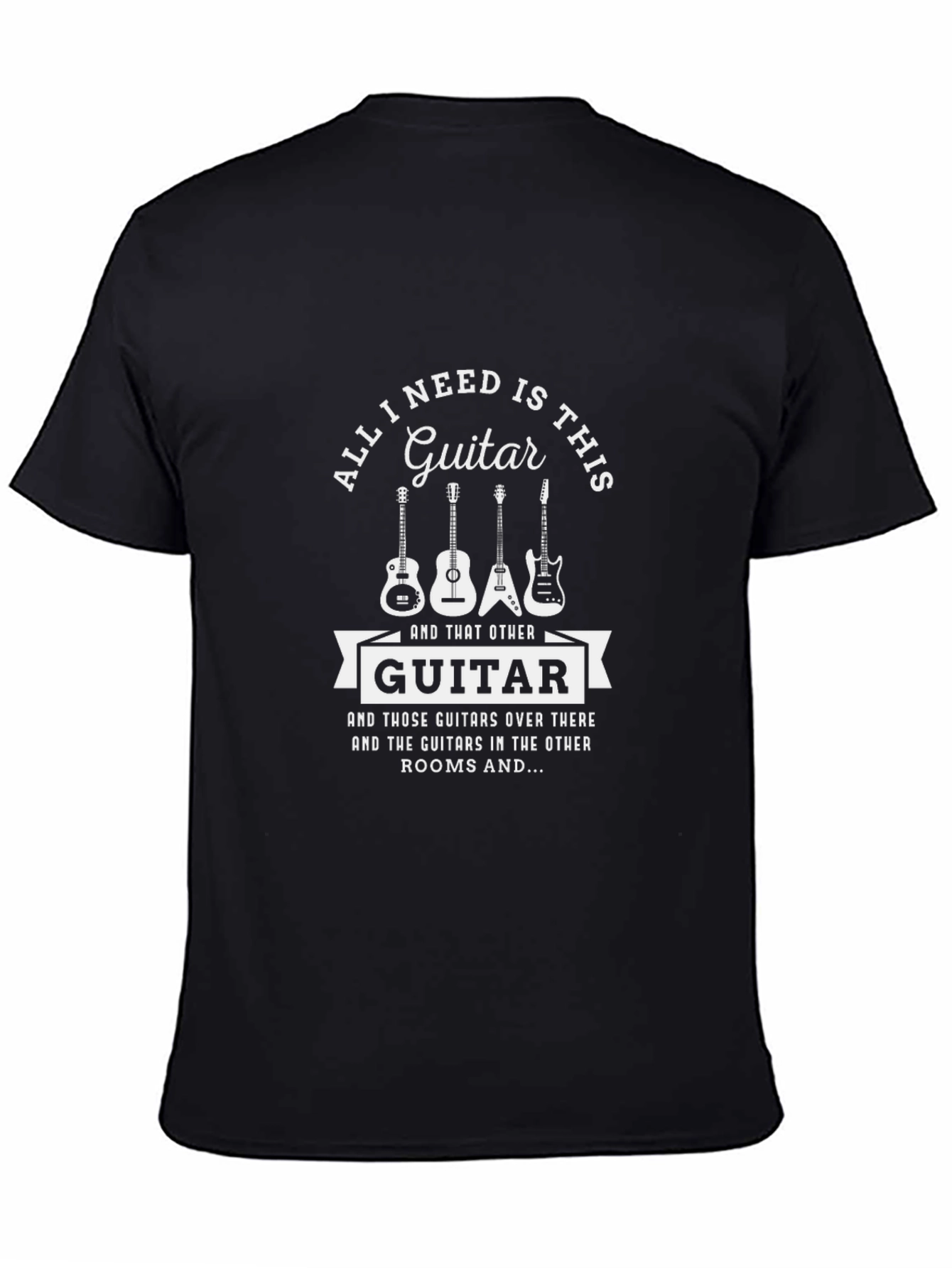 All I Need is This Guitar Graphic Tee