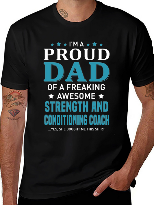 Proud Dad Strength & Conditioning Coach T-Shirt