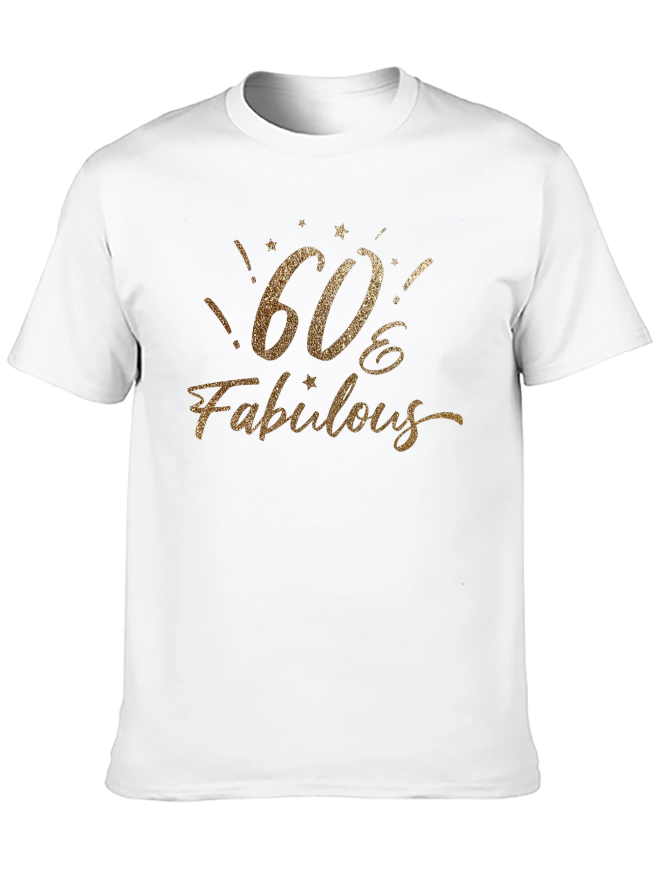 60 & Fabulous T-Shirt - Birthday Party Apparel