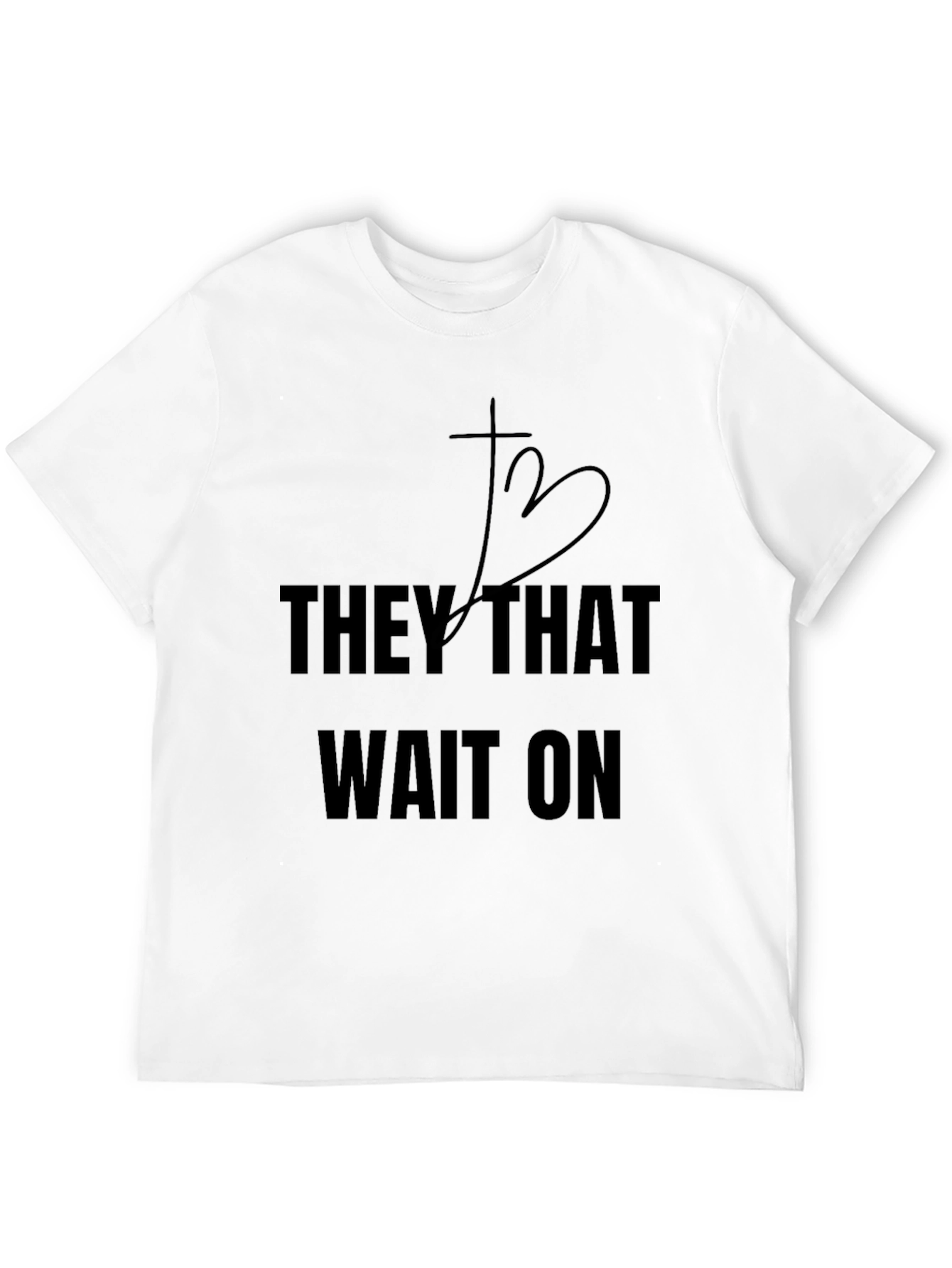Christian T-Shirt - They That Wait On Design