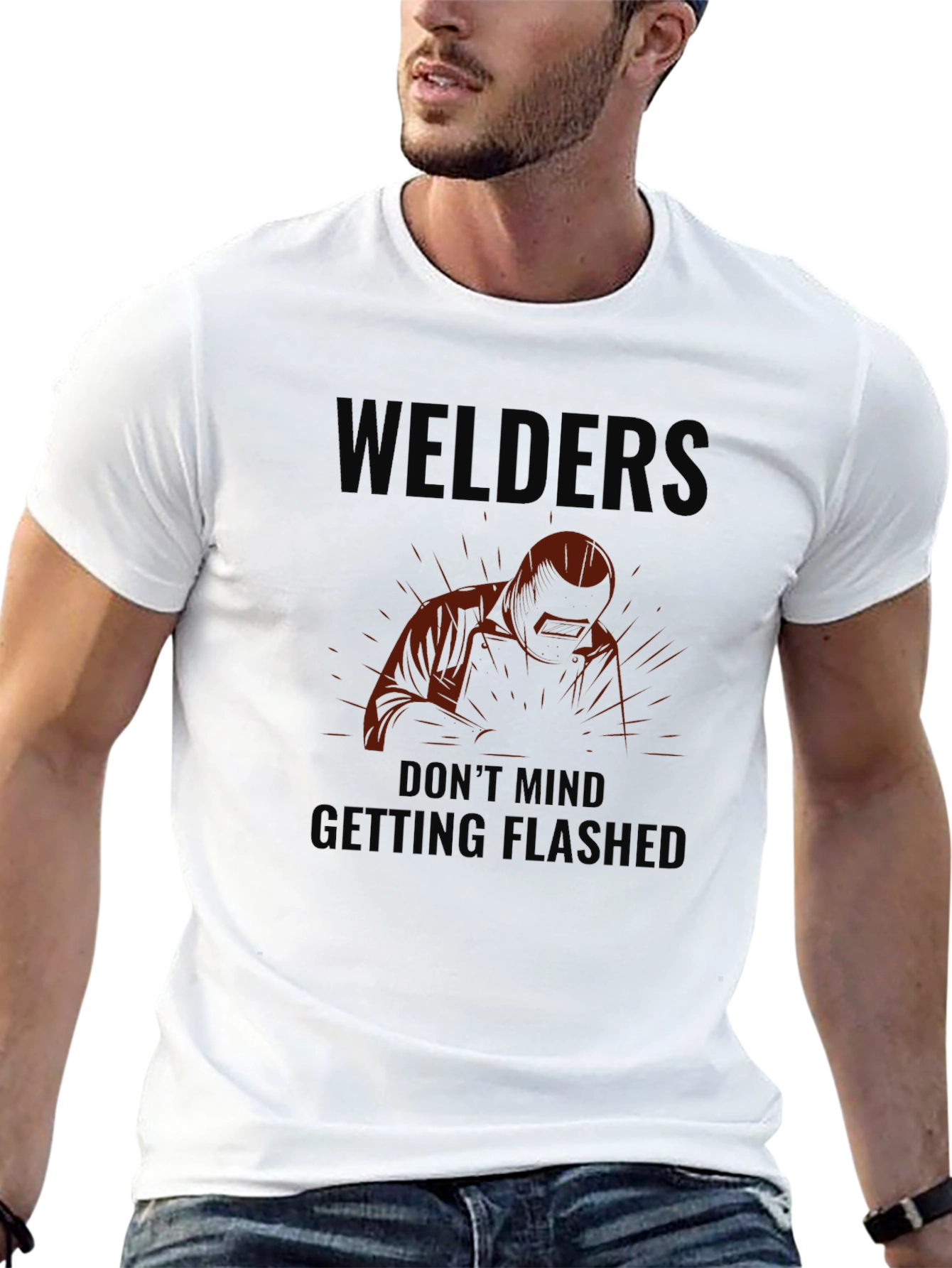Welders Dont Mind Getting Flashed Black T-Shirt