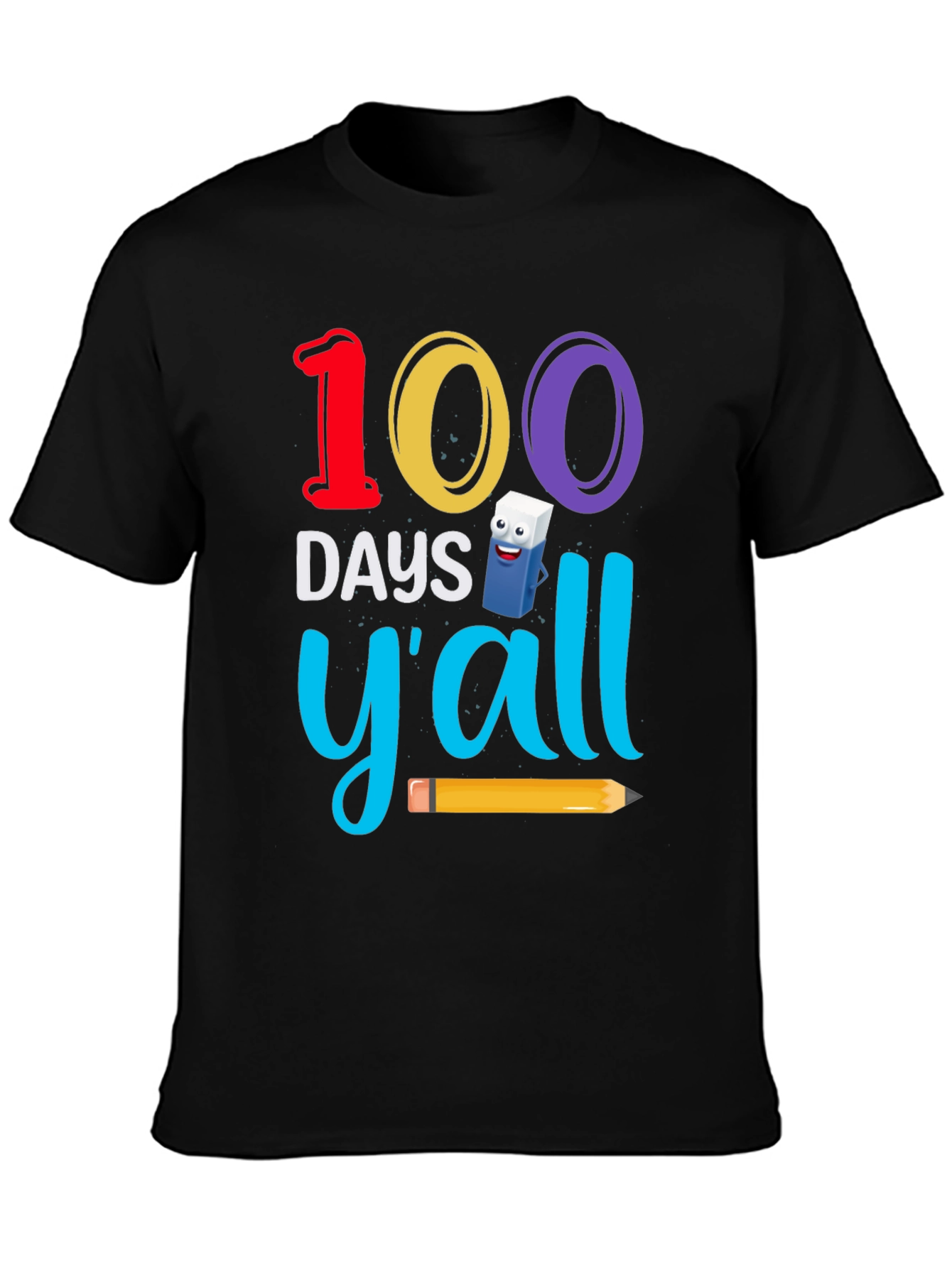 100 Days Yall T-Shirt - Teacher Appreciation