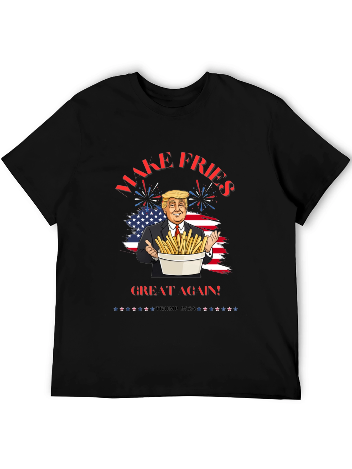 Make Fries Great Again T-Shirt Trump 2024