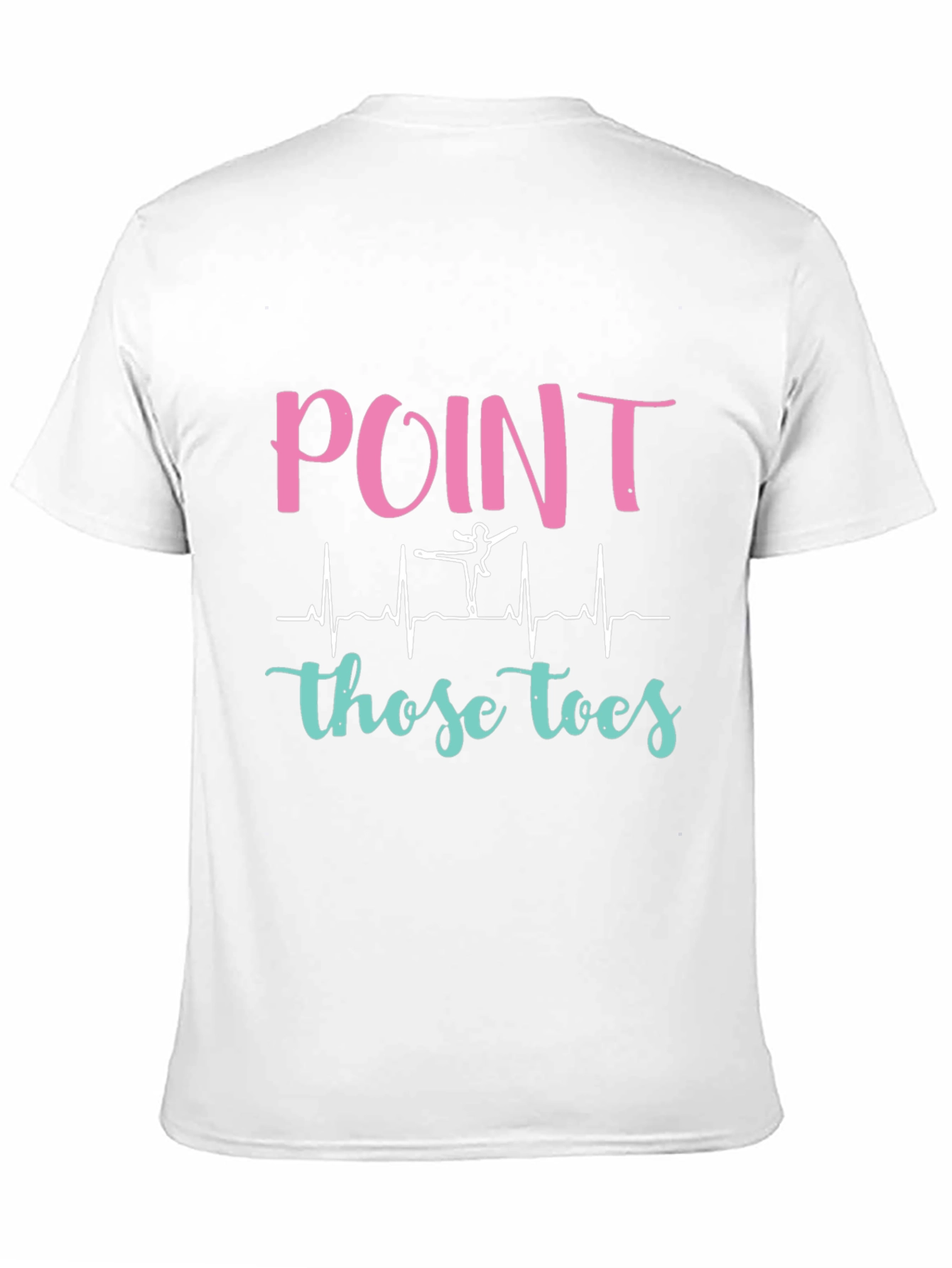 Point Those Toes Ballet T-Shirt
