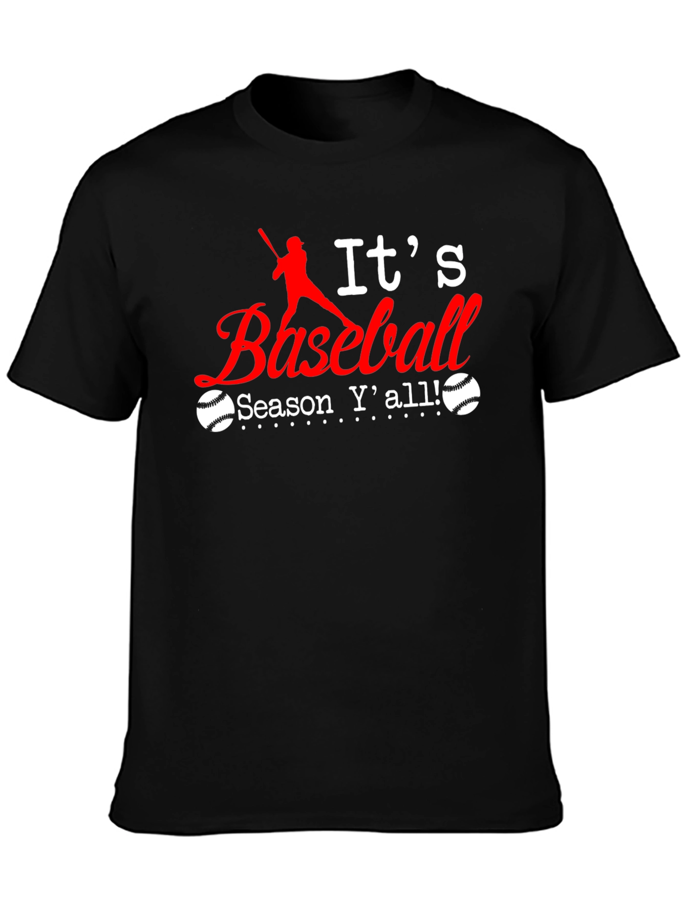 Its Baseball Season Yall T-Shirt