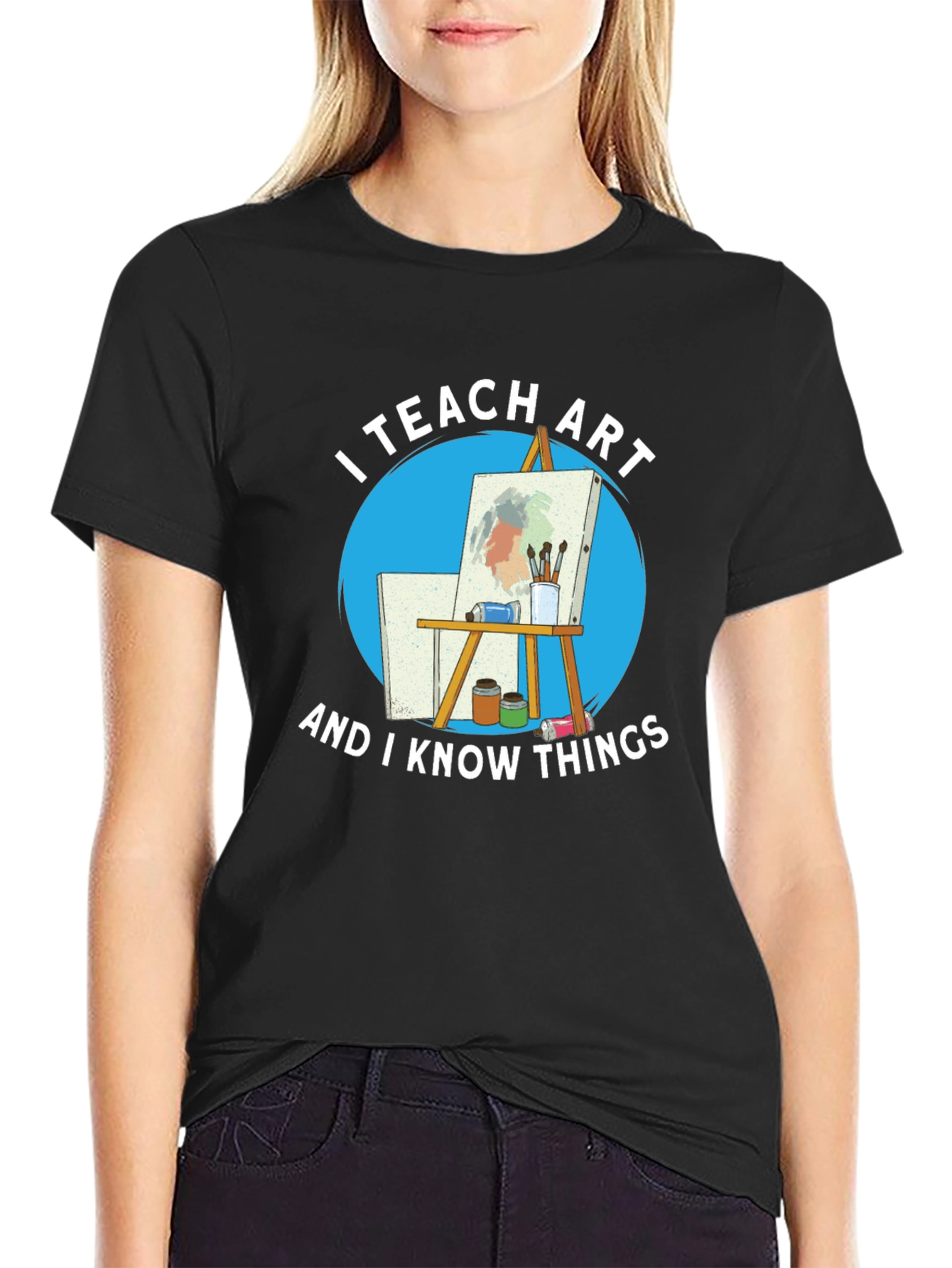 I Teach Art T-Shirt
