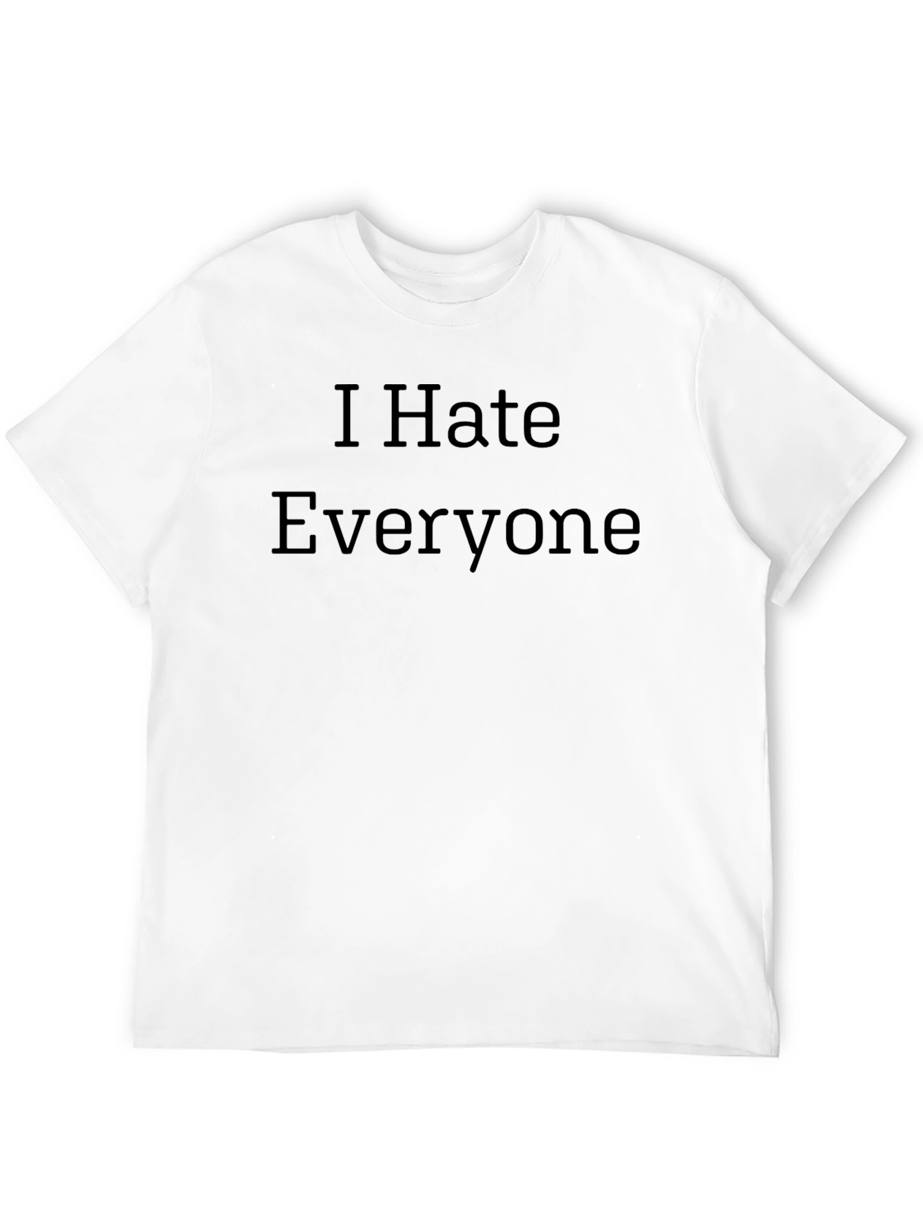 I Hate Everyone Graphic Tee - Black T-Shirt