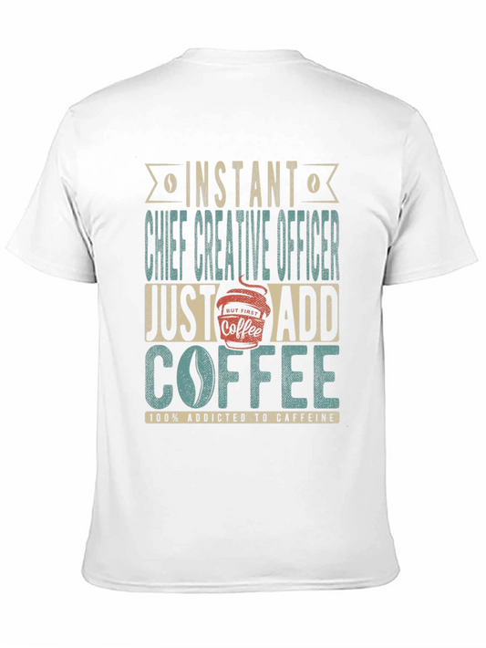 Instant Chief Creative Officer Coffee T-Shirt