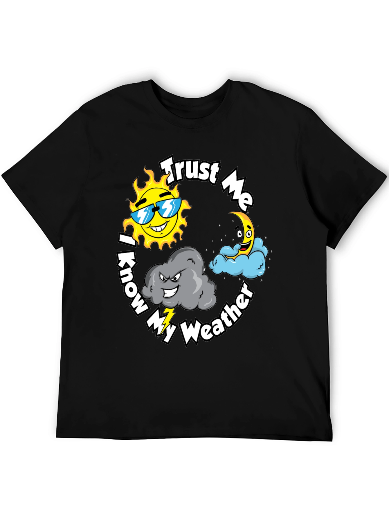 Trust Me I Know My Weather Black Cotton T-Shirt