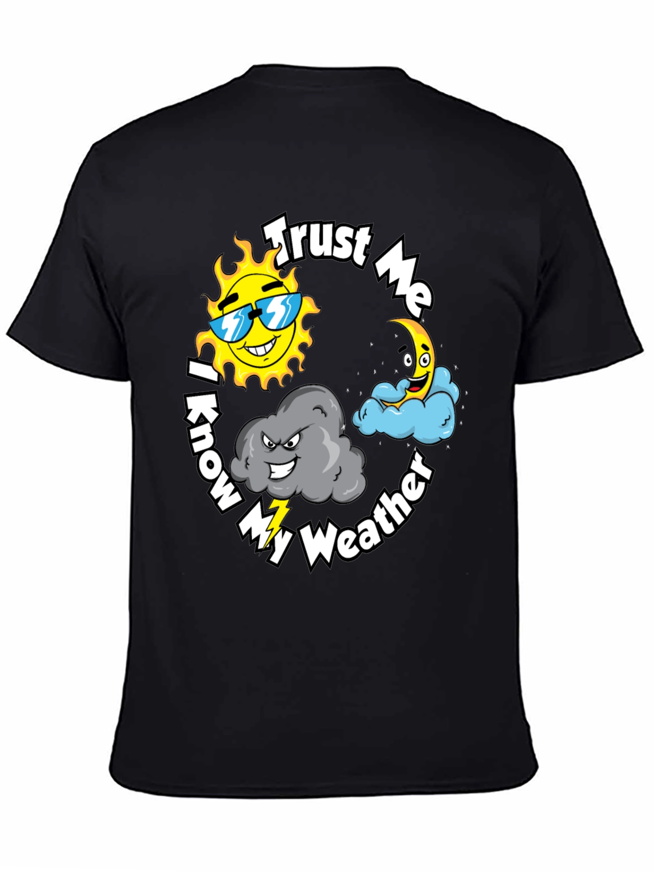 Trust Me I Know My Weather Black Cotton T-Shirt