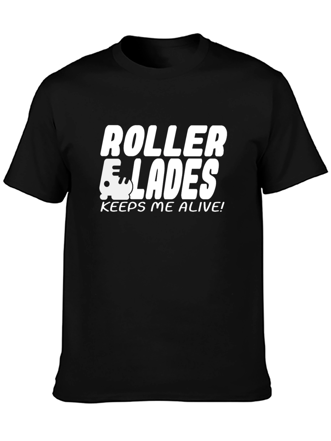 Roller Blades Keeps Me Alive! Graphic T-Shirt