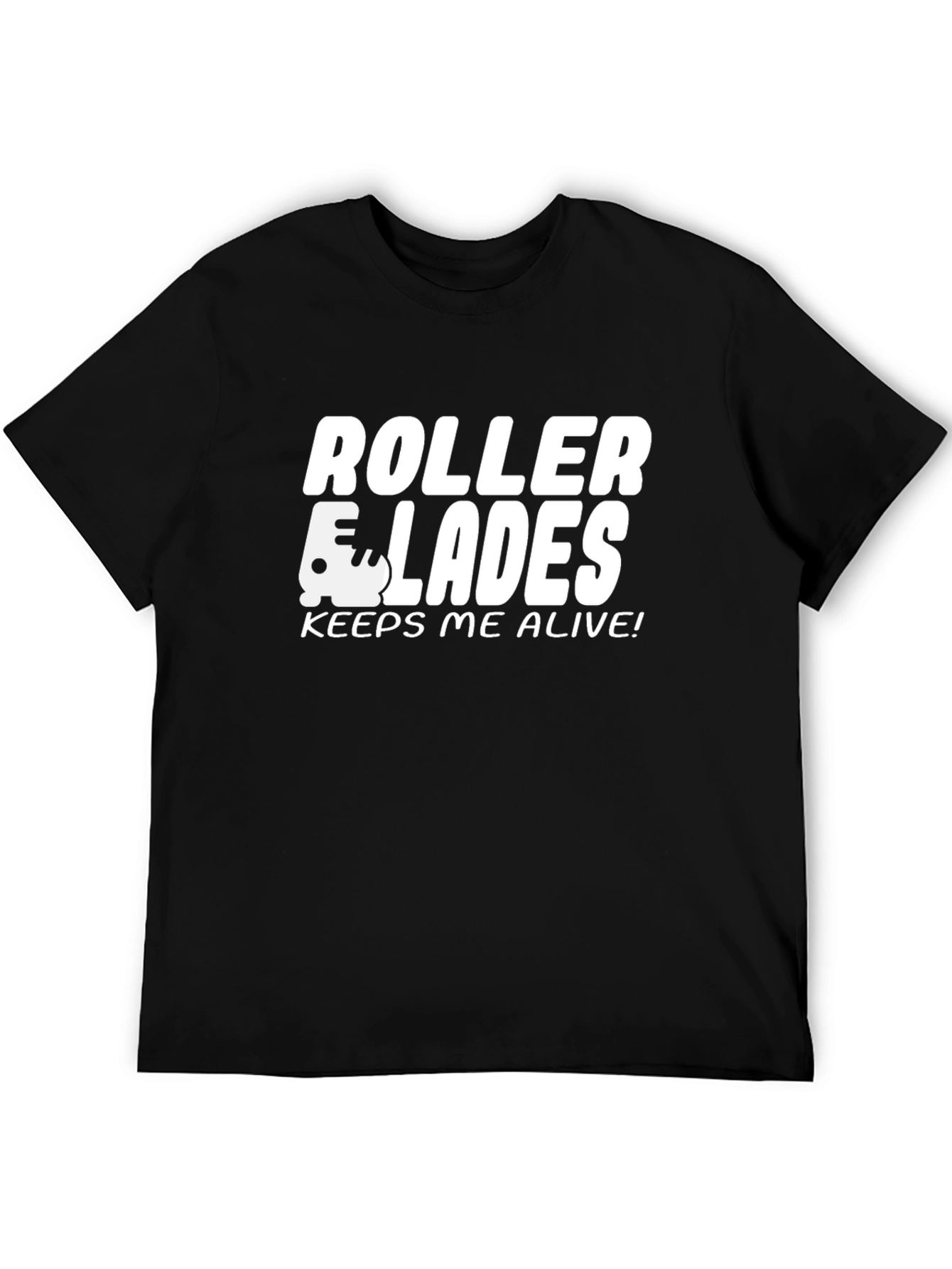 Roller Blades Keeps Me Alive! Graphic T-Shirt