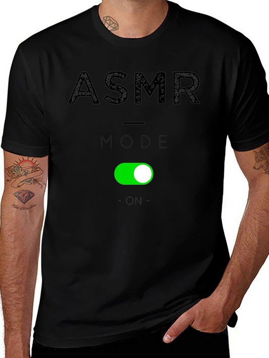 ASMR Mode On T-Shirt - Relax & Unwind