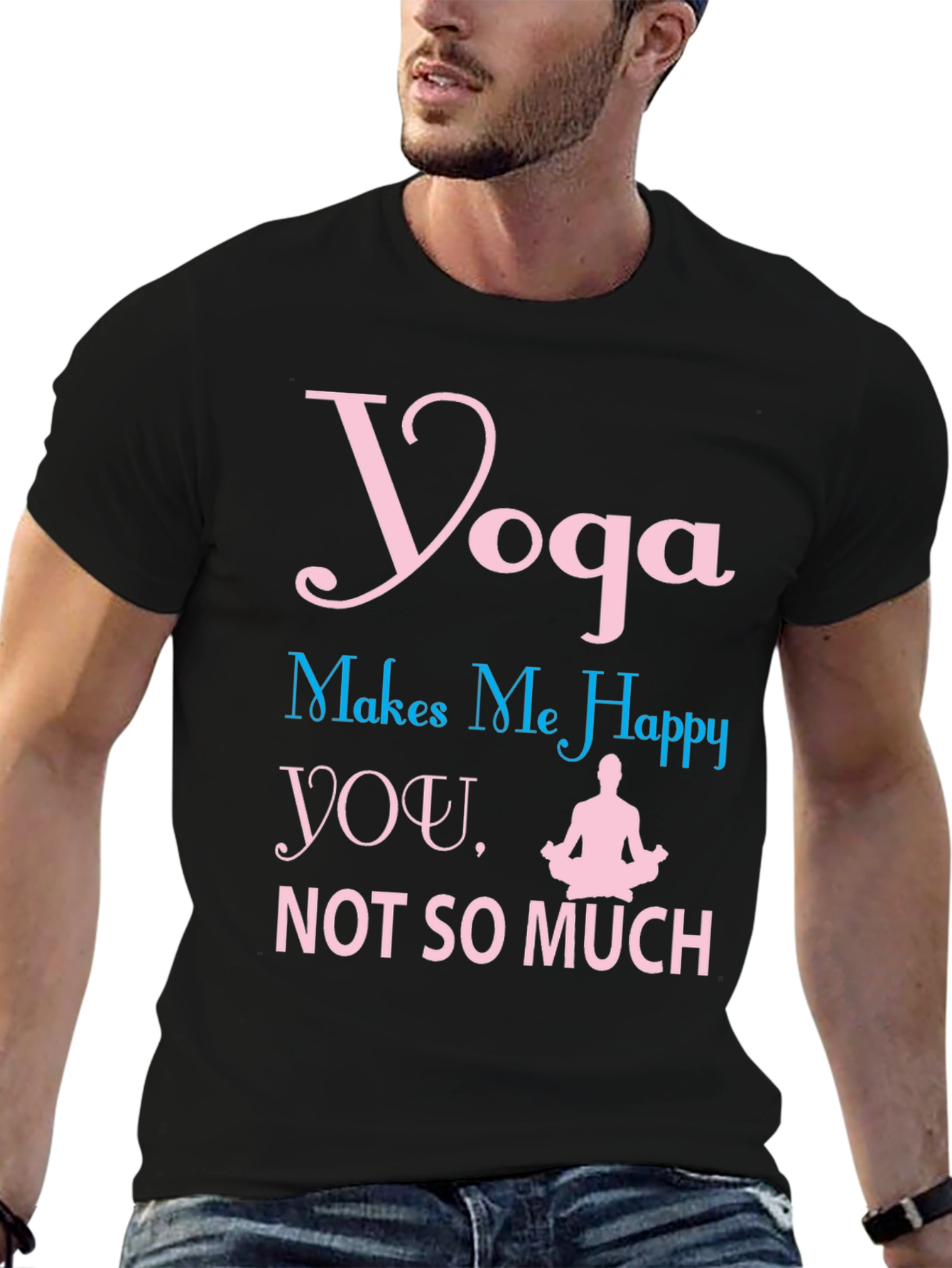 Yoga Makes Me Happy T-Shirt Funny Workout Tee