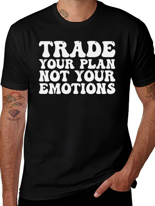 Trade Your Plan Not Emotions - Black Tee