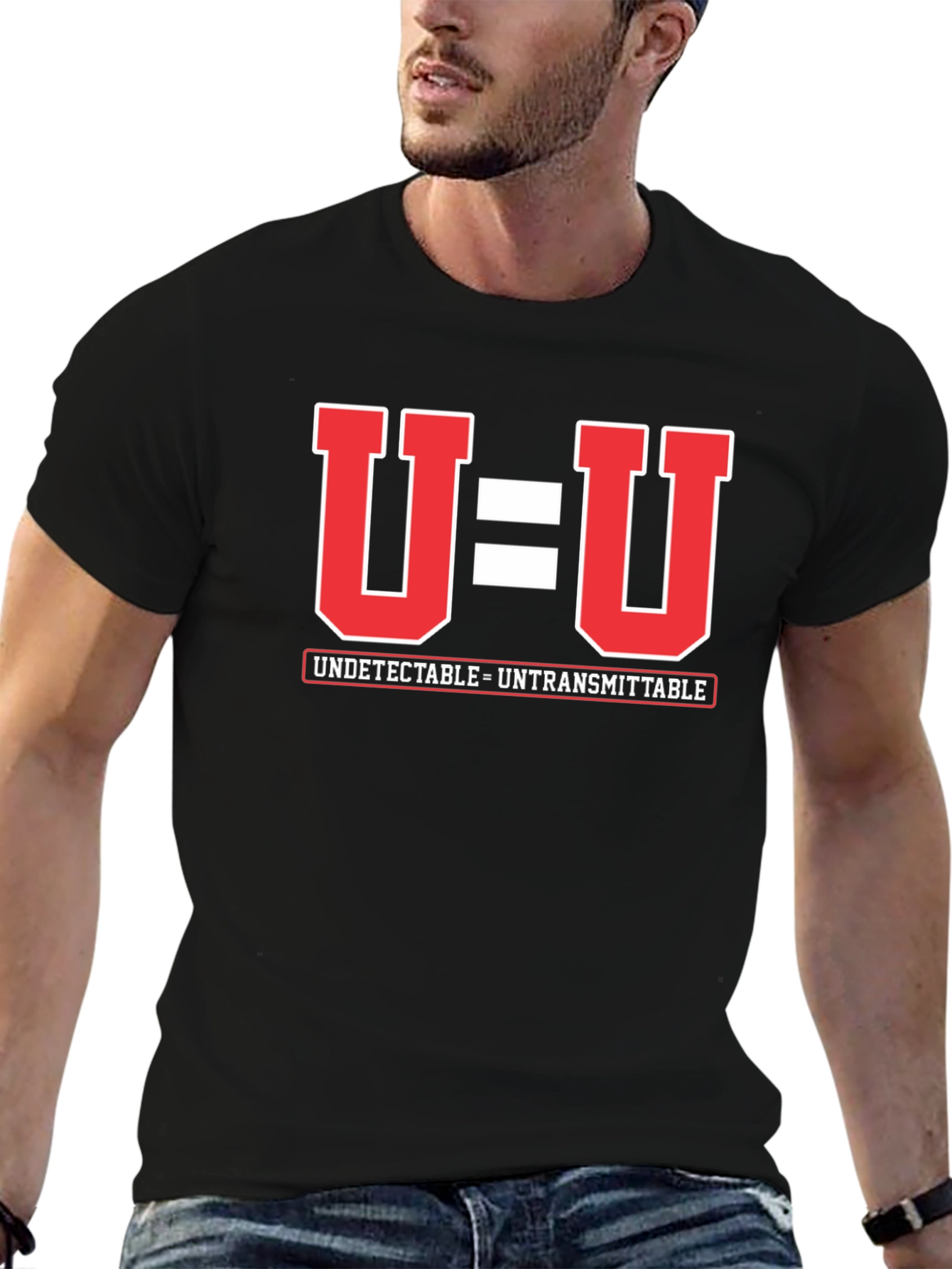 U=U Undetectable Untransmittable HIV Awareness T-Shirt