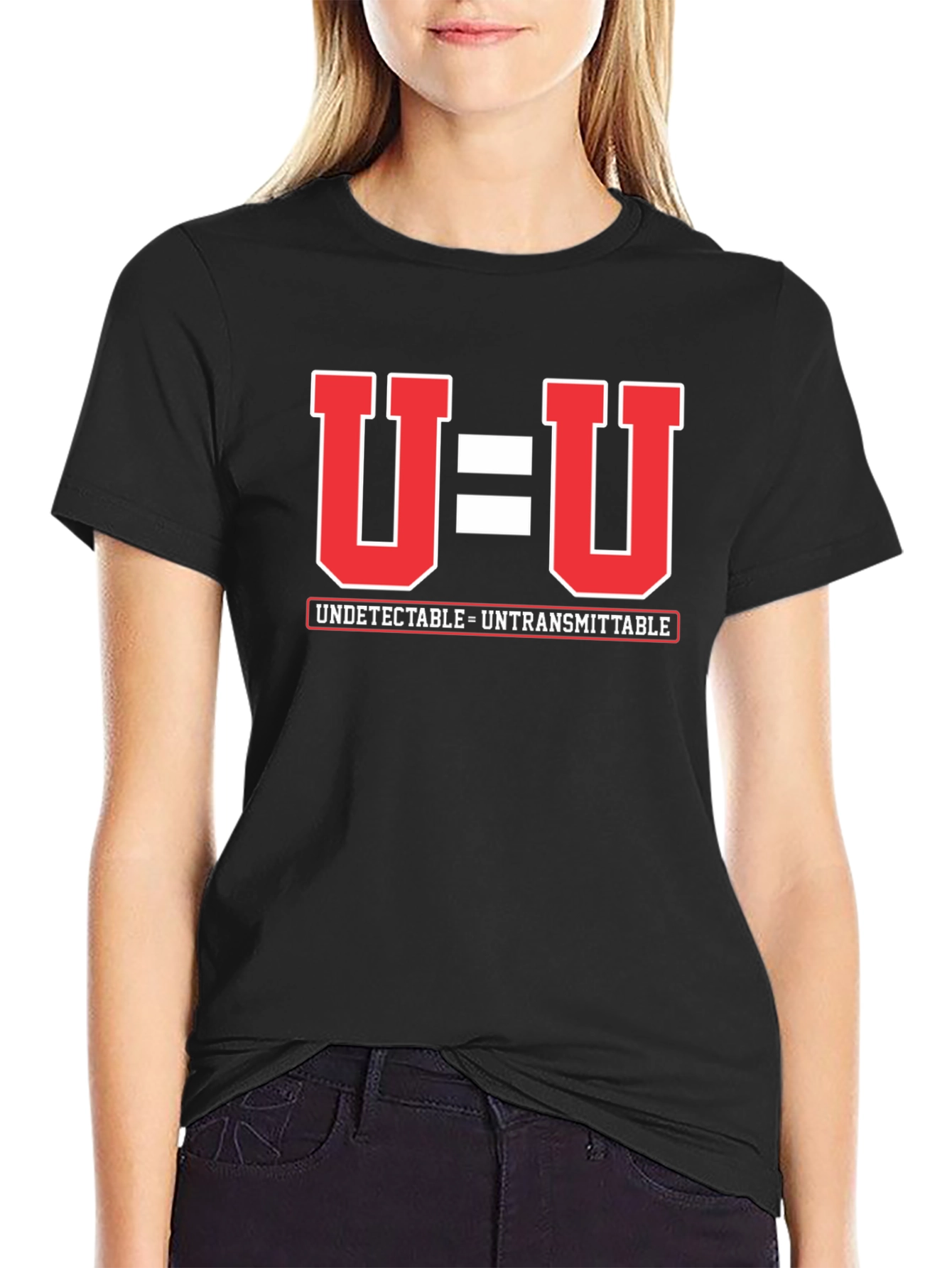 U=U Undetectable Untransmittable HIV Awareness T-Shirt