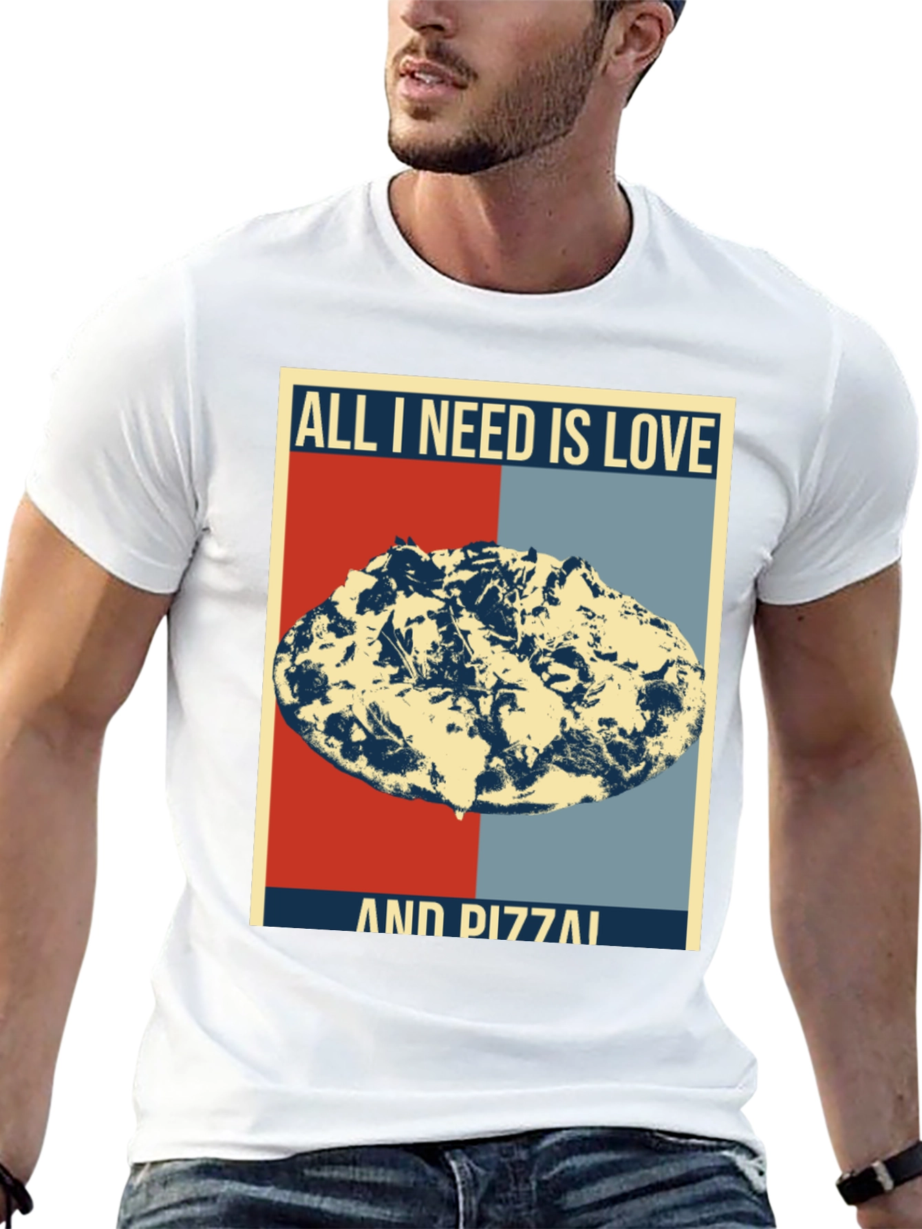 All I Need Is Love And Pizza T-Shirt