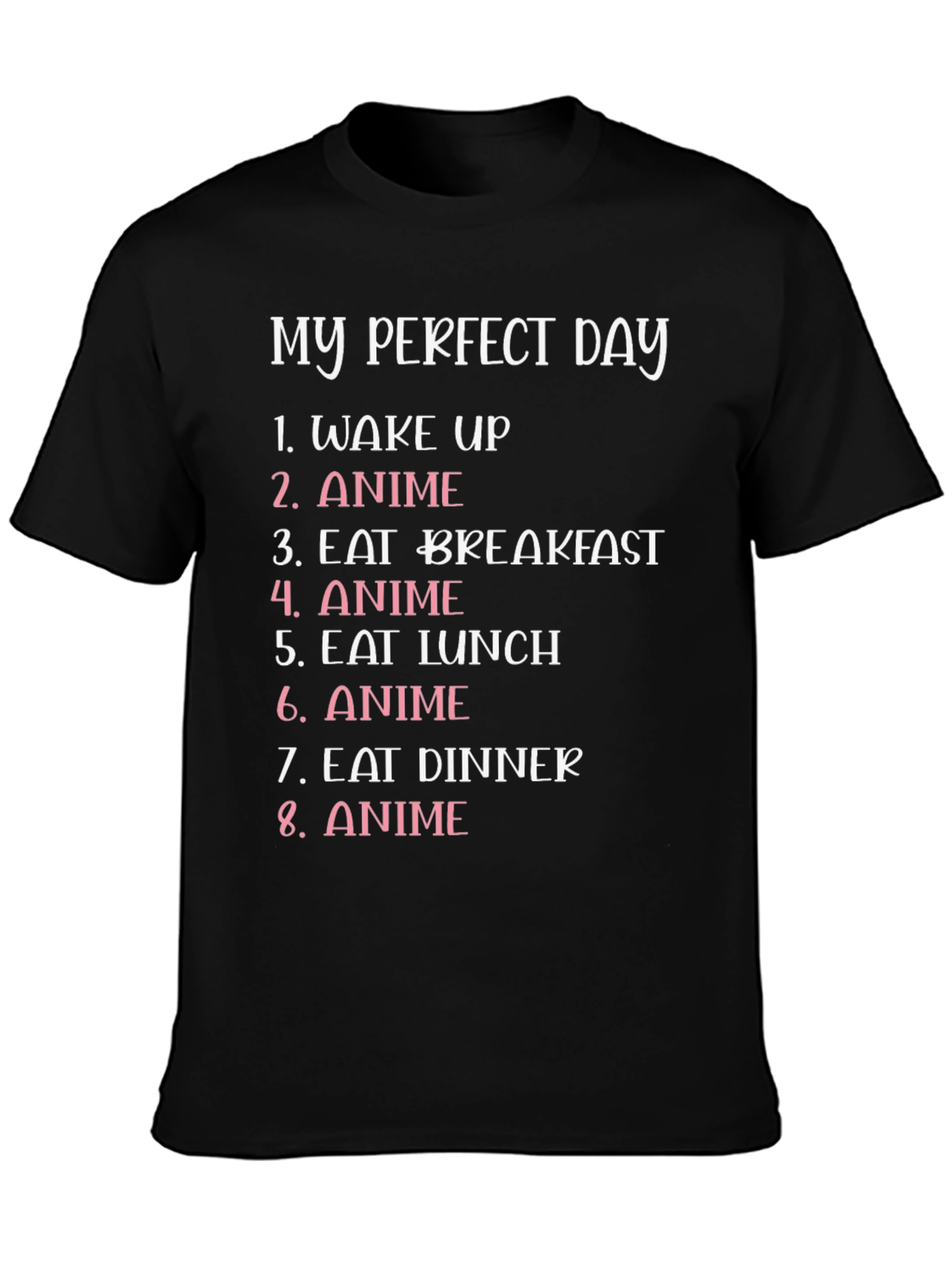 My Perfect Day Anime T-Shirt