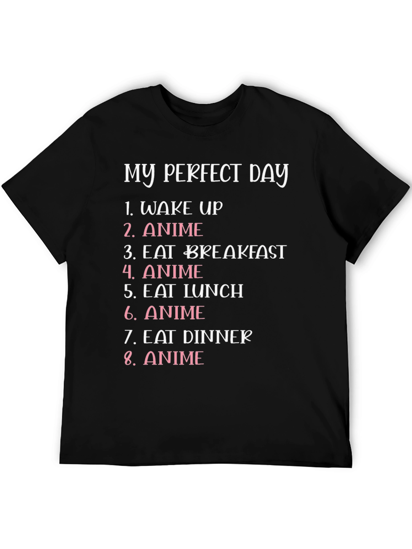 My Perfect Day Anime T-Shirt