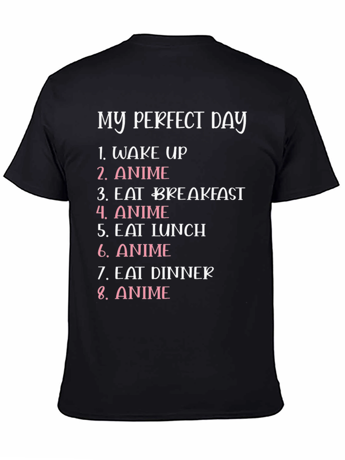 My Perfect Day Anime T-Shirt