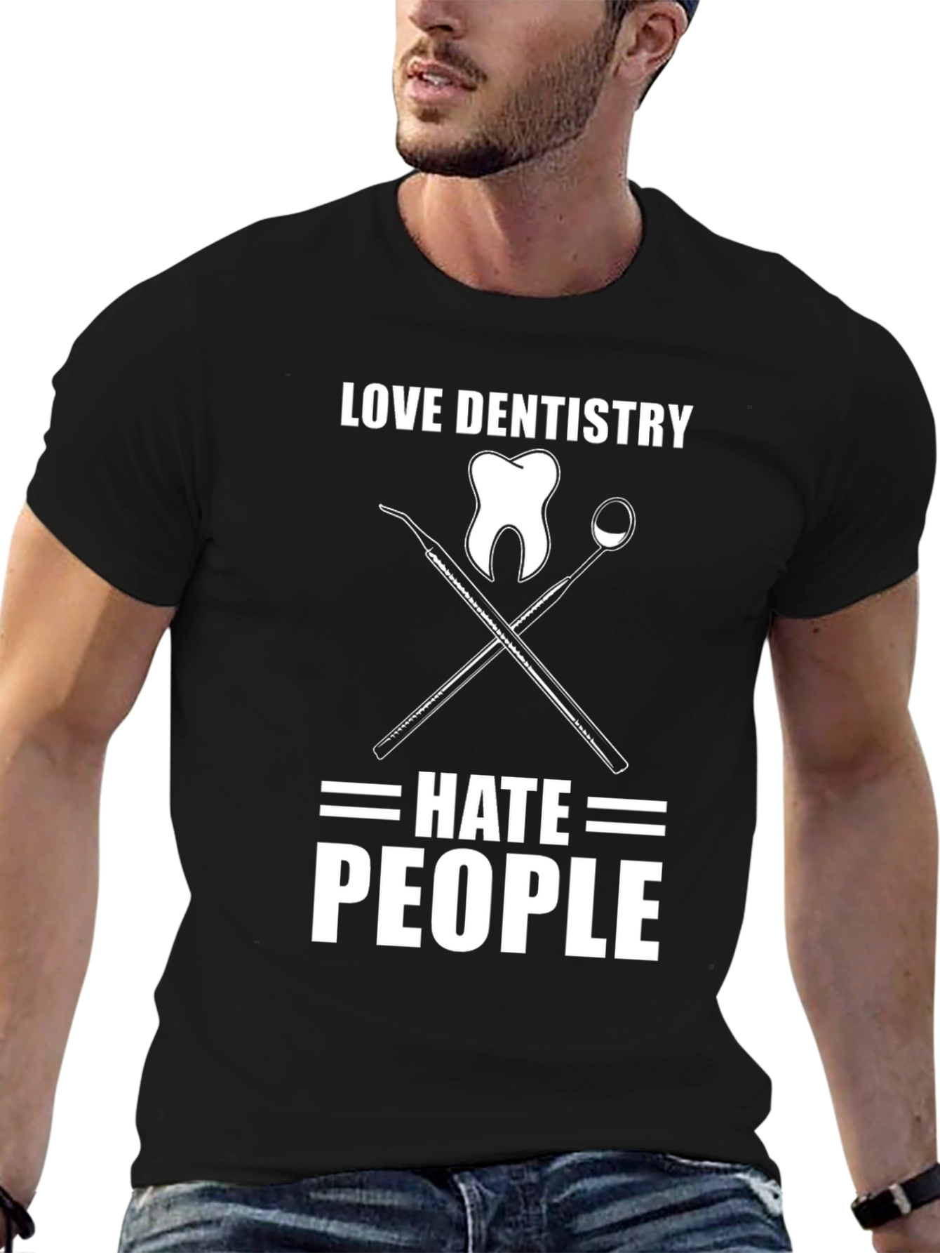 Love Dentistry Hate People Graphic T-Shirt