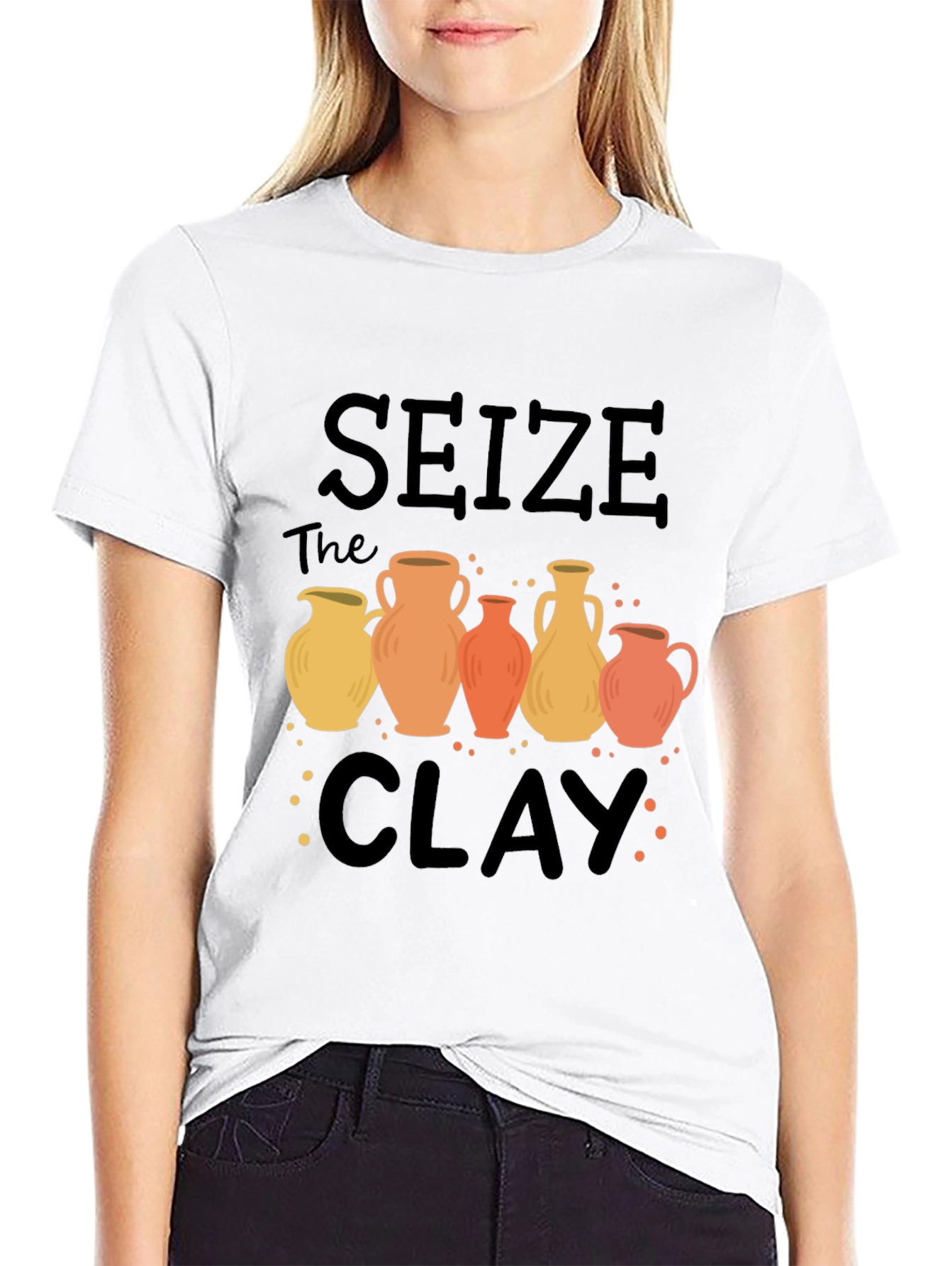 Seize The Clay Pottery T-Shirt