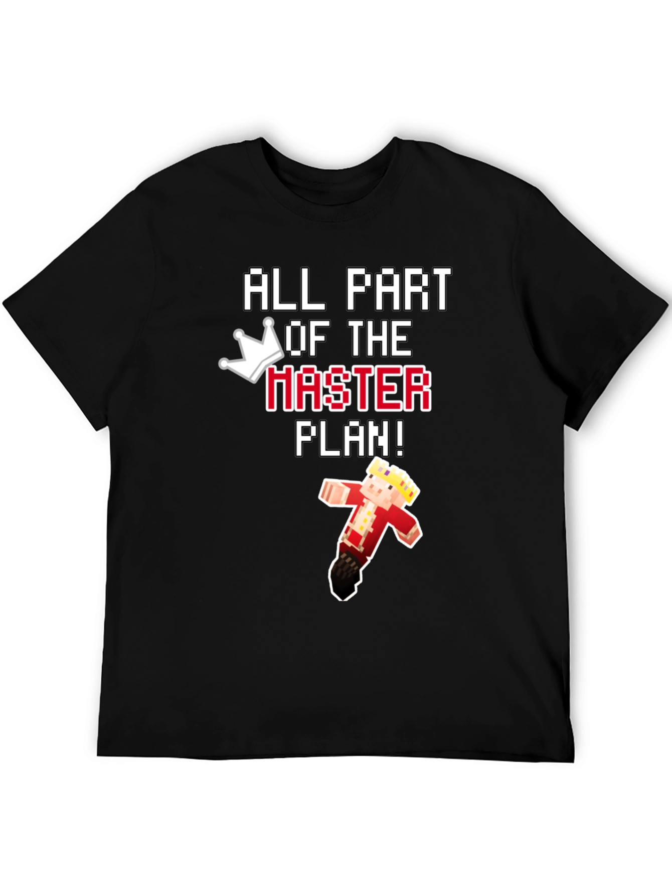 All Part of the Master Plan Graphic Tee