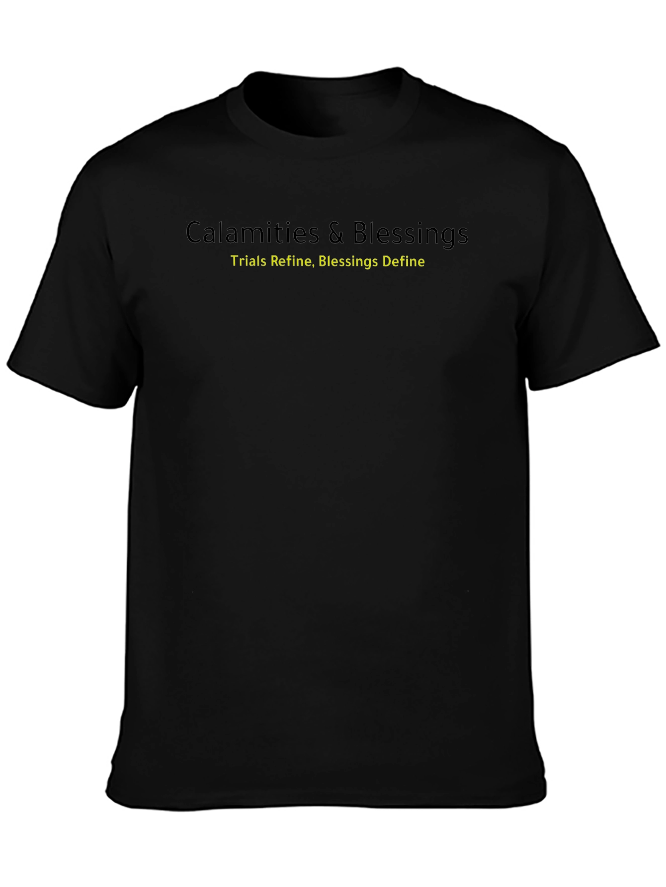 Calamities & Blessings Graphic T-Shirt
