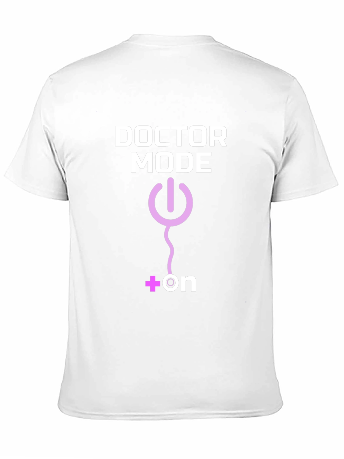 Doctor Mode On T-Shirt