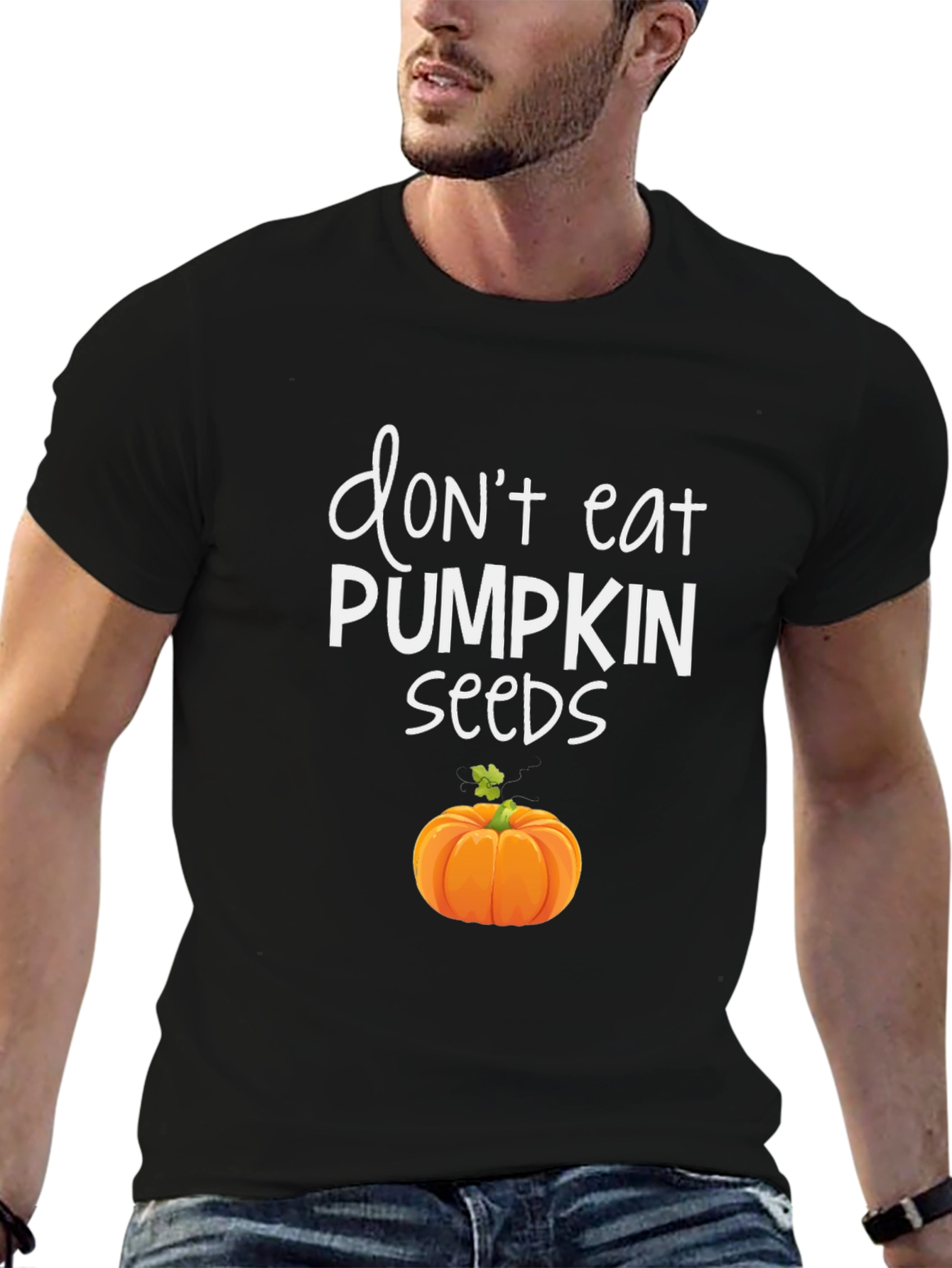 Dont Eat Pumpkin Seeds Graphic Tee