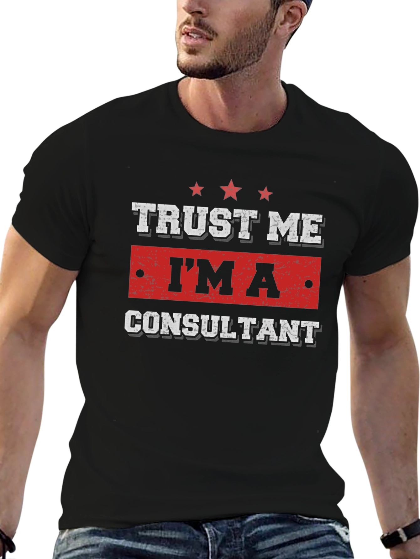 Trust Me Im A Consultant Graphic T-Shirt